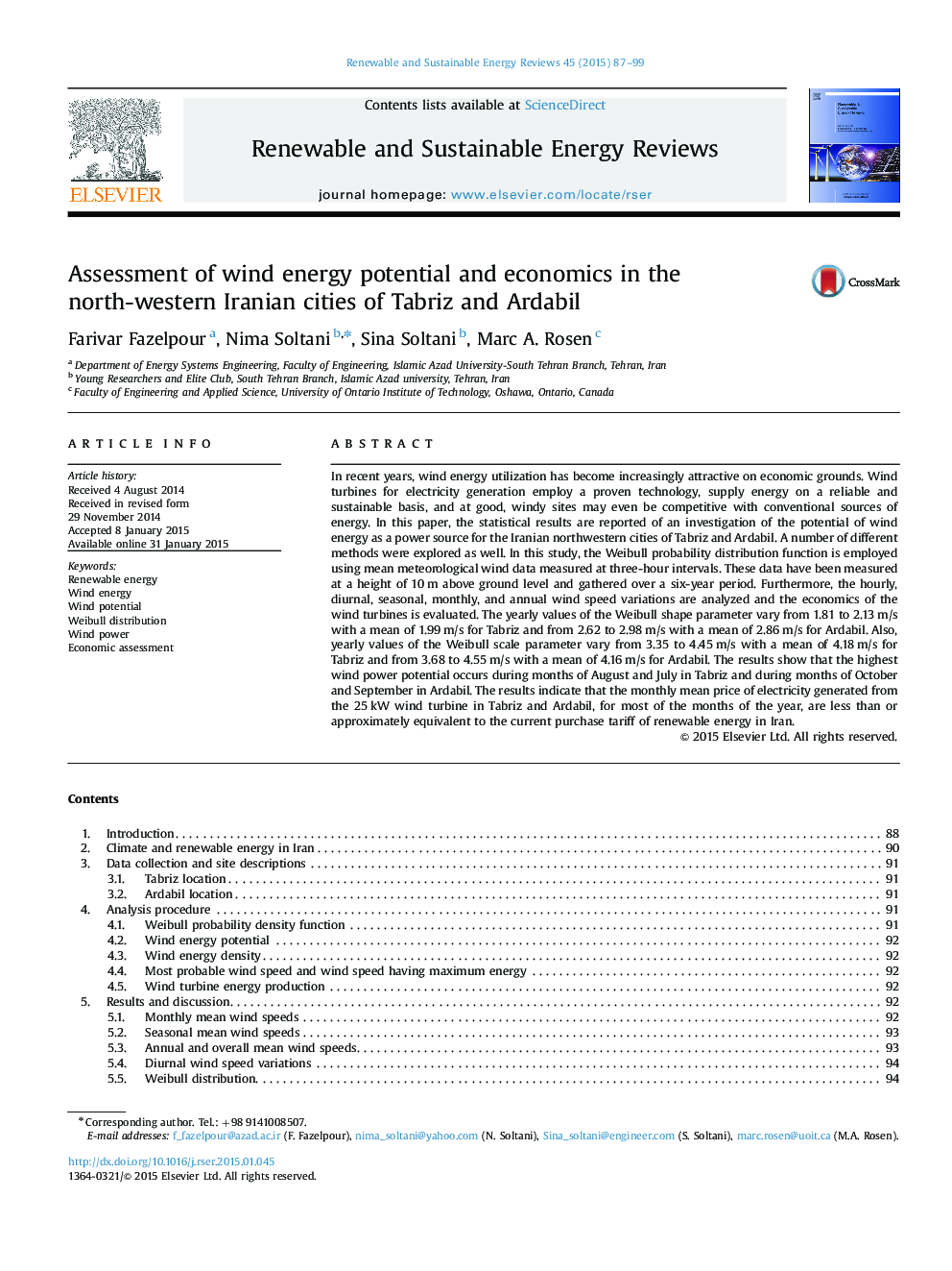 Assessment of wind energy potential and economics in the north-western Iranian cities of Tabriz and Ardabil