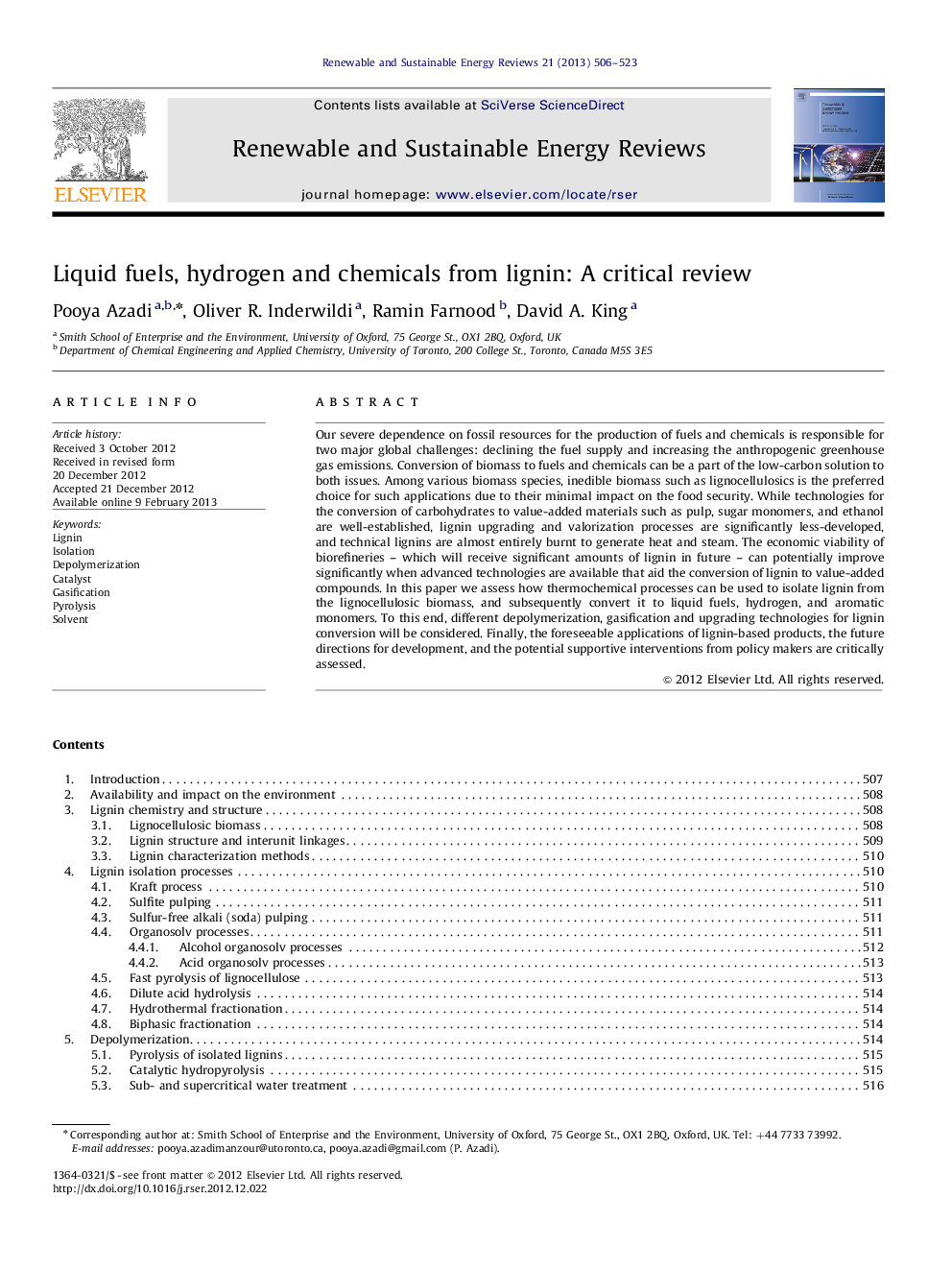 Liquid fuels, hydrogen and chemicals from lignin: A critical review