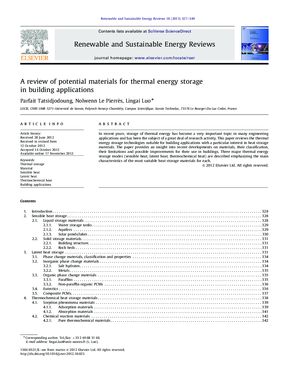 A review of potential materials for thermal energy storage in building applications