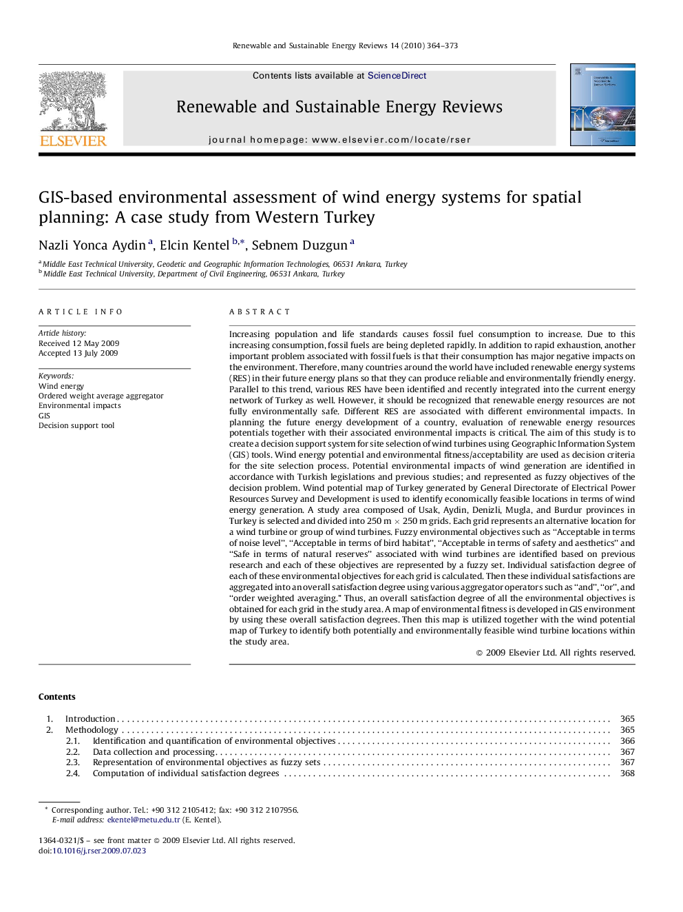 GIS-based environmental assessment of wind energy systems for spatial planning: A case study from Western Turkey