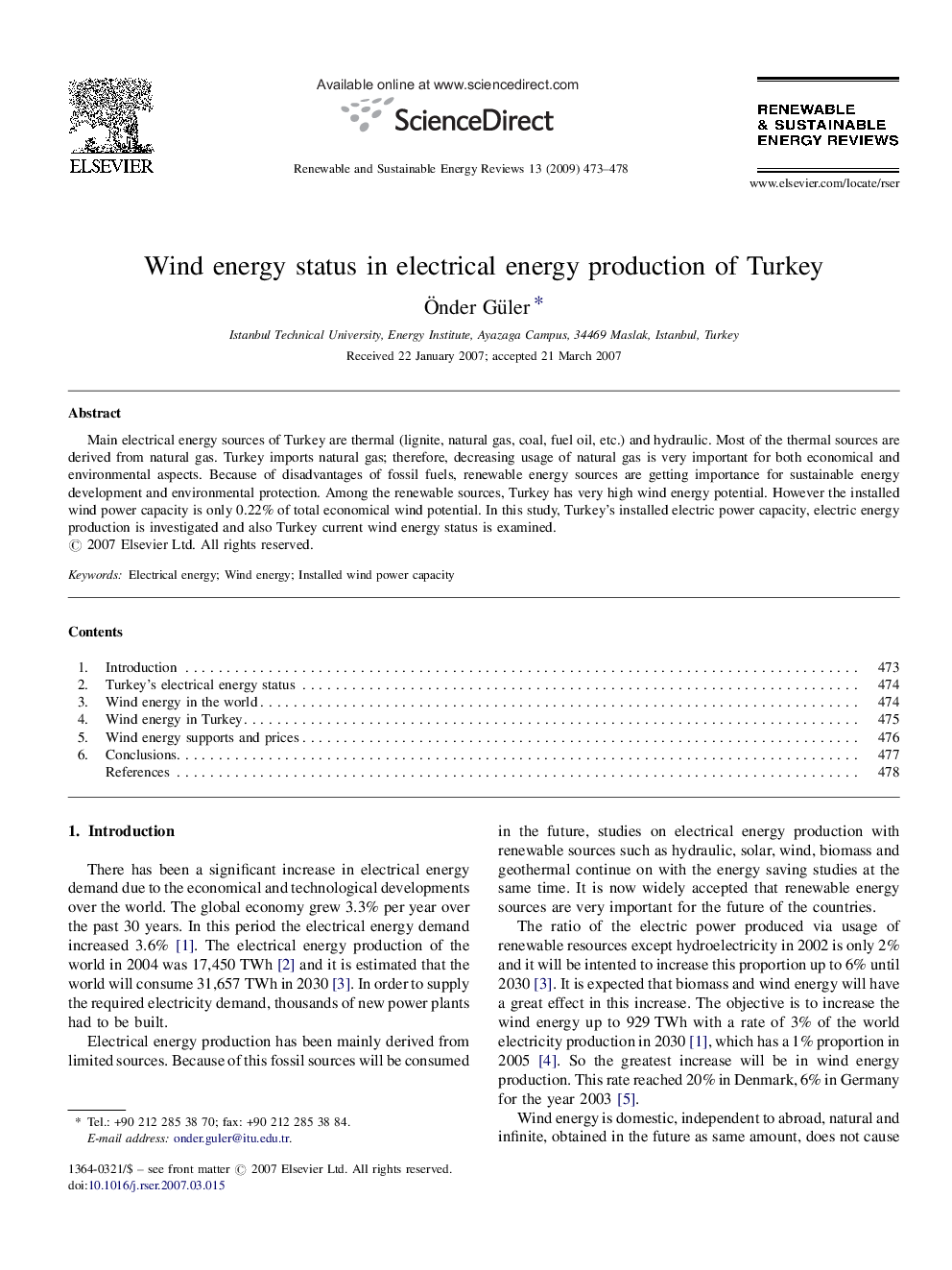 Wind energy status in electrical energy production of Turkey