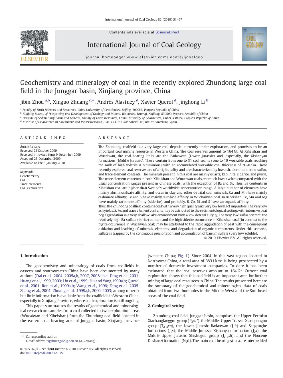 Geochemistry and mineralogy of coal in the recently explored Zhundong large coal field in the Junggar basin, Xinjiang province, China