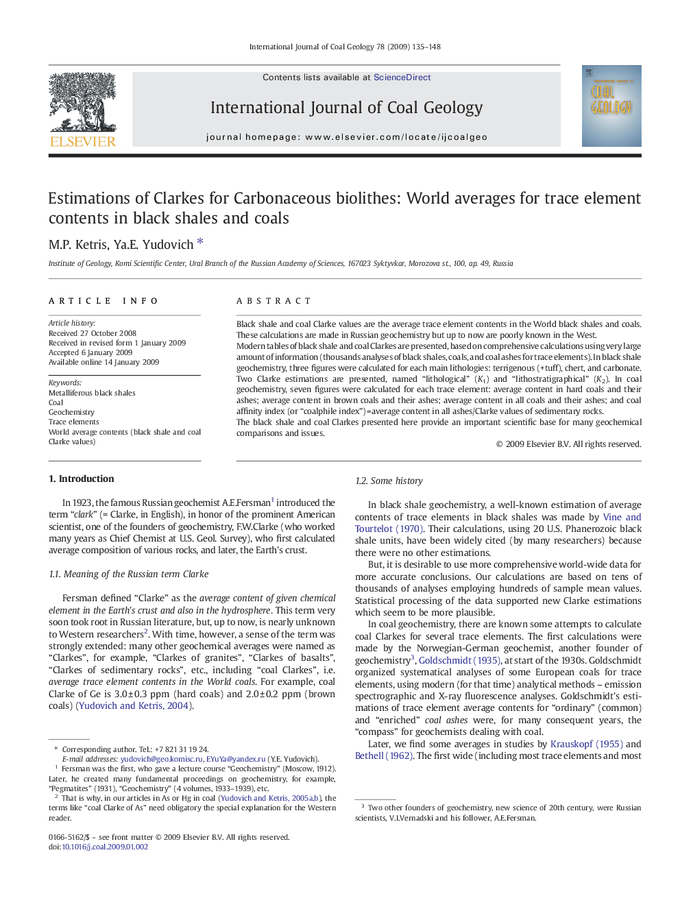 Estimations of Clarkes for Carbonaceous biolithes: World averages for trace element contents in black shales and coals