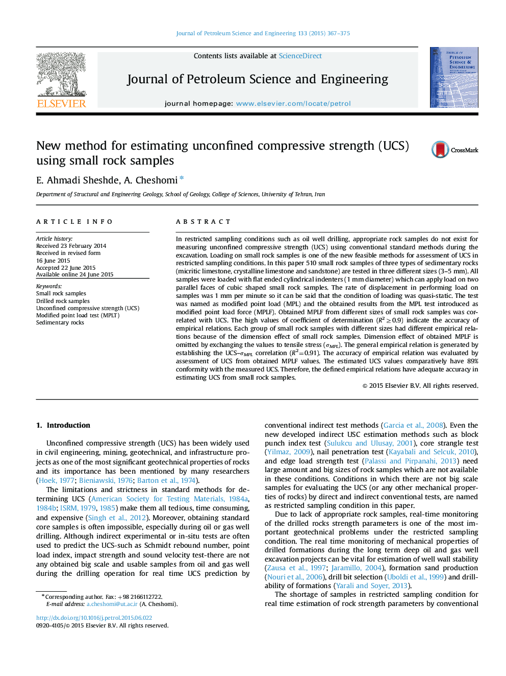 New method for estimating unconfined compressive strength (UCS) using small rock samples
