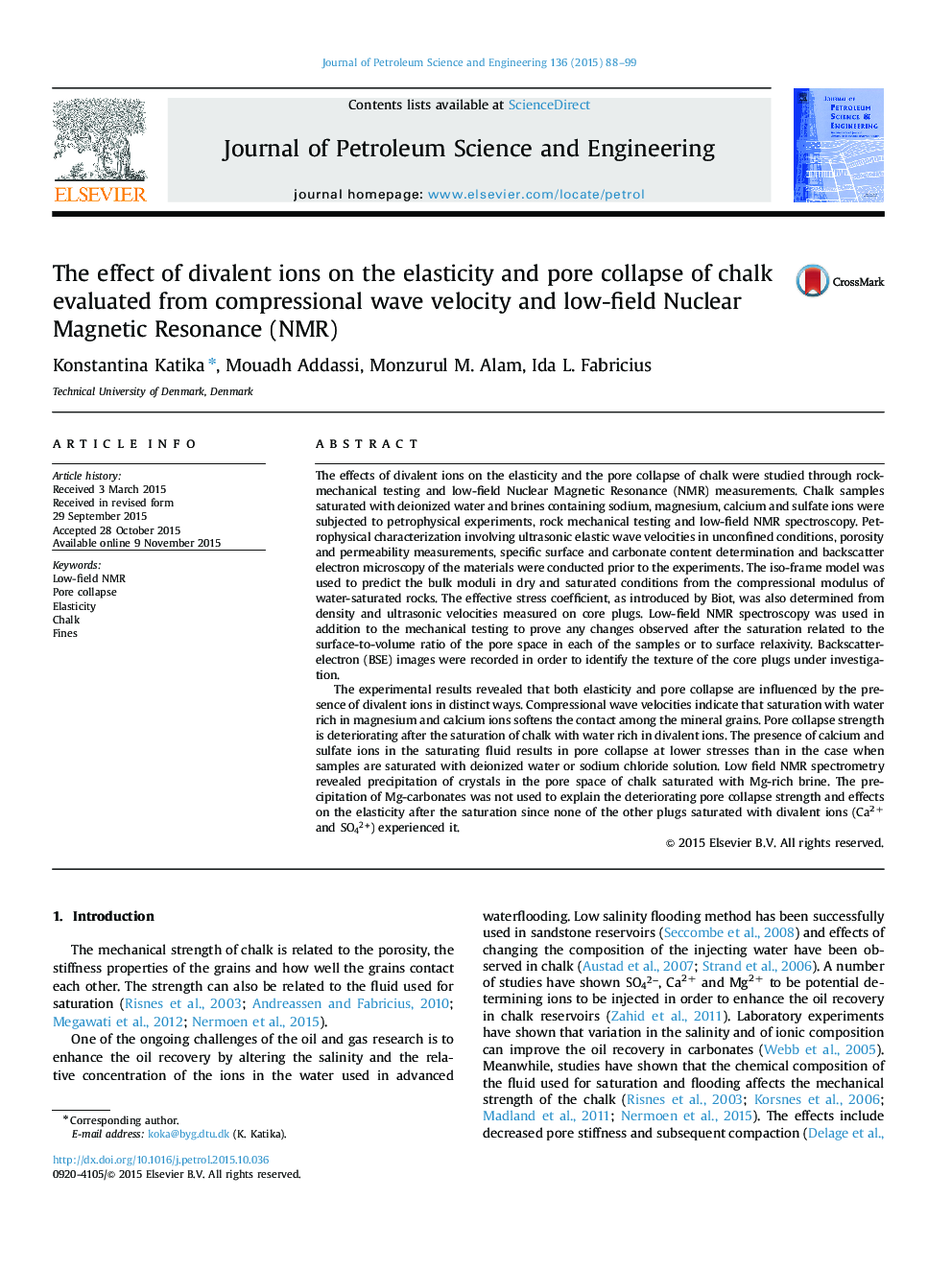 The effect of divalent ions on the elasticity and pore collapse of chalk evaluated from compressional wave velocity and low-field Nuclear Magnetic Resonance (NMR)