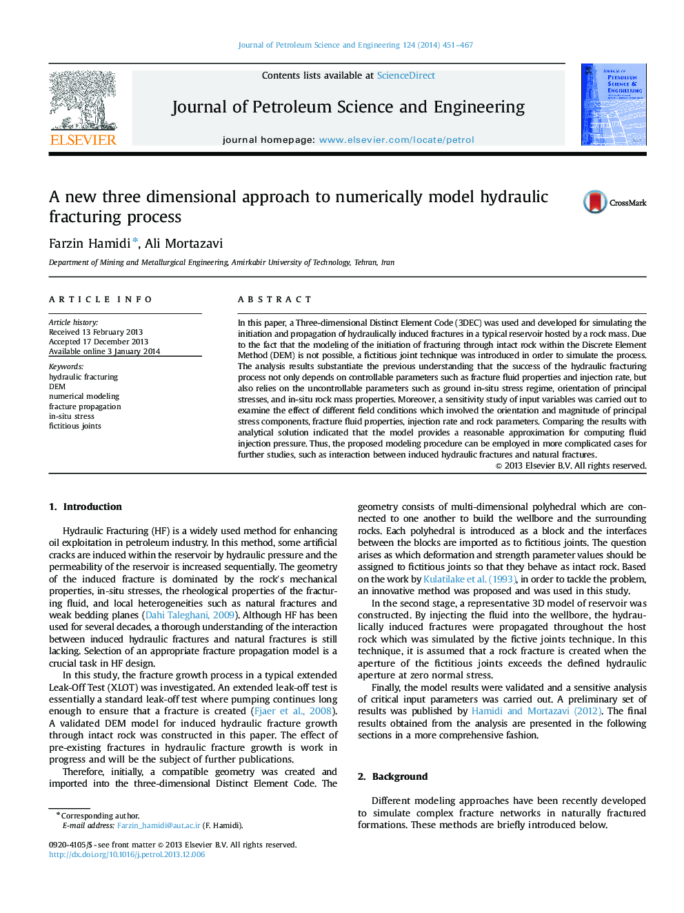 A new three dimensional approach to numerically model hydraulic fracturing process