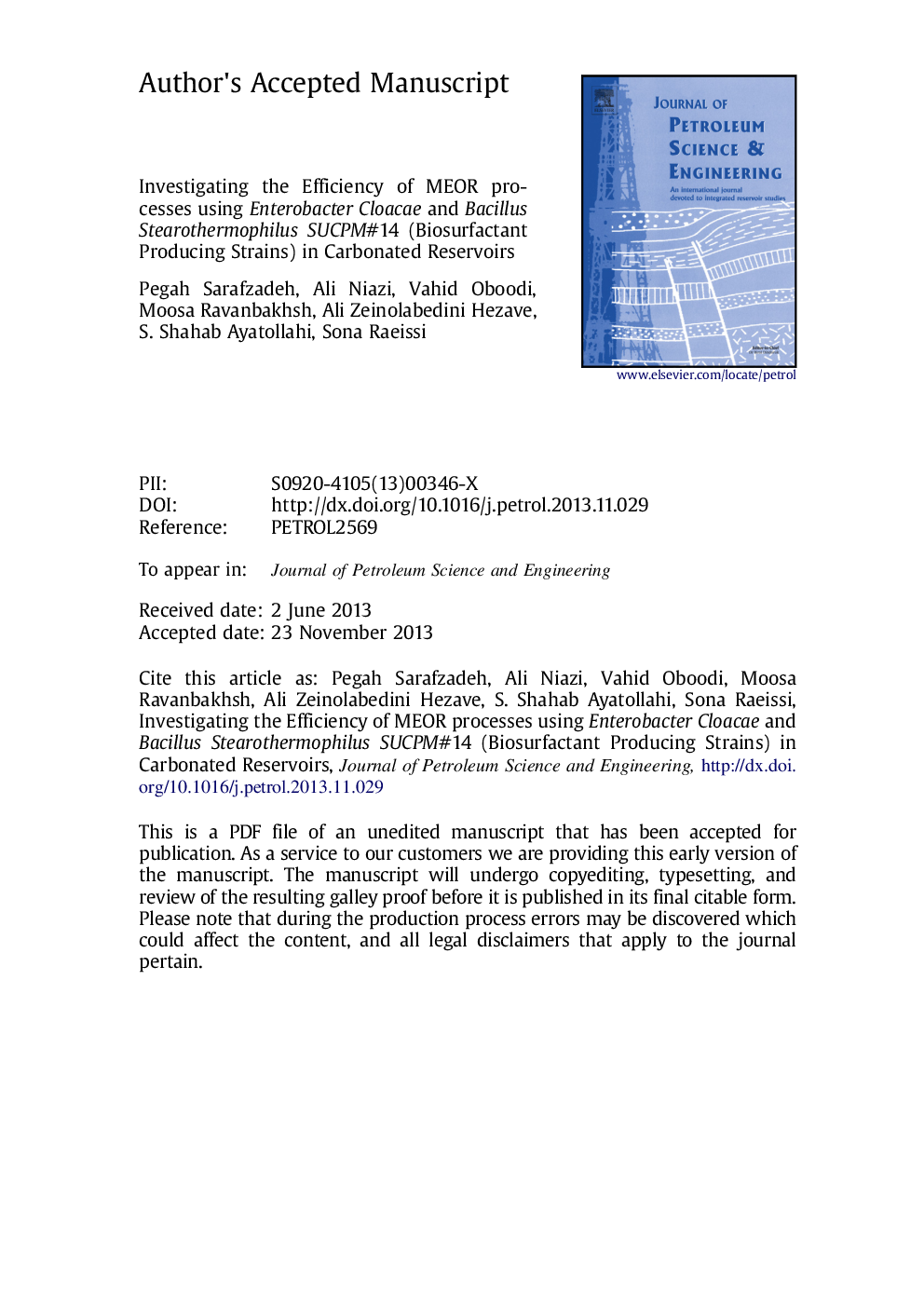 Investigating the efficiency of MEOR processes using Enterobacter cloacae and Bacillus stearothermophilus SUCPM#14 (biosurfactant-producing strains) in carbonated reservoirs