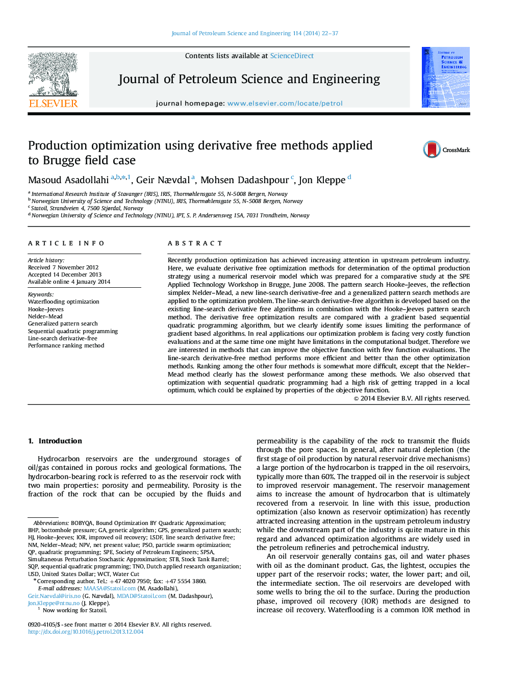 Production optimization using derivative free methods applied to Brugge field case