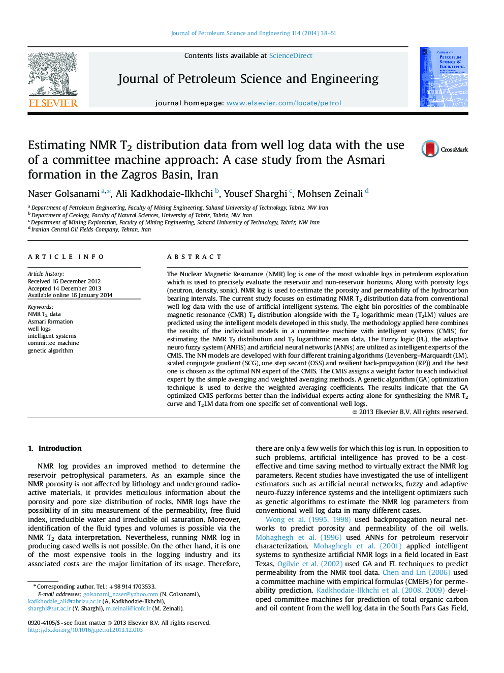 Estimating NMR T2 distribution data from well log data with the use of a committee machine approach: A case study from the Asmari formation in the Zagros Basin, Iran