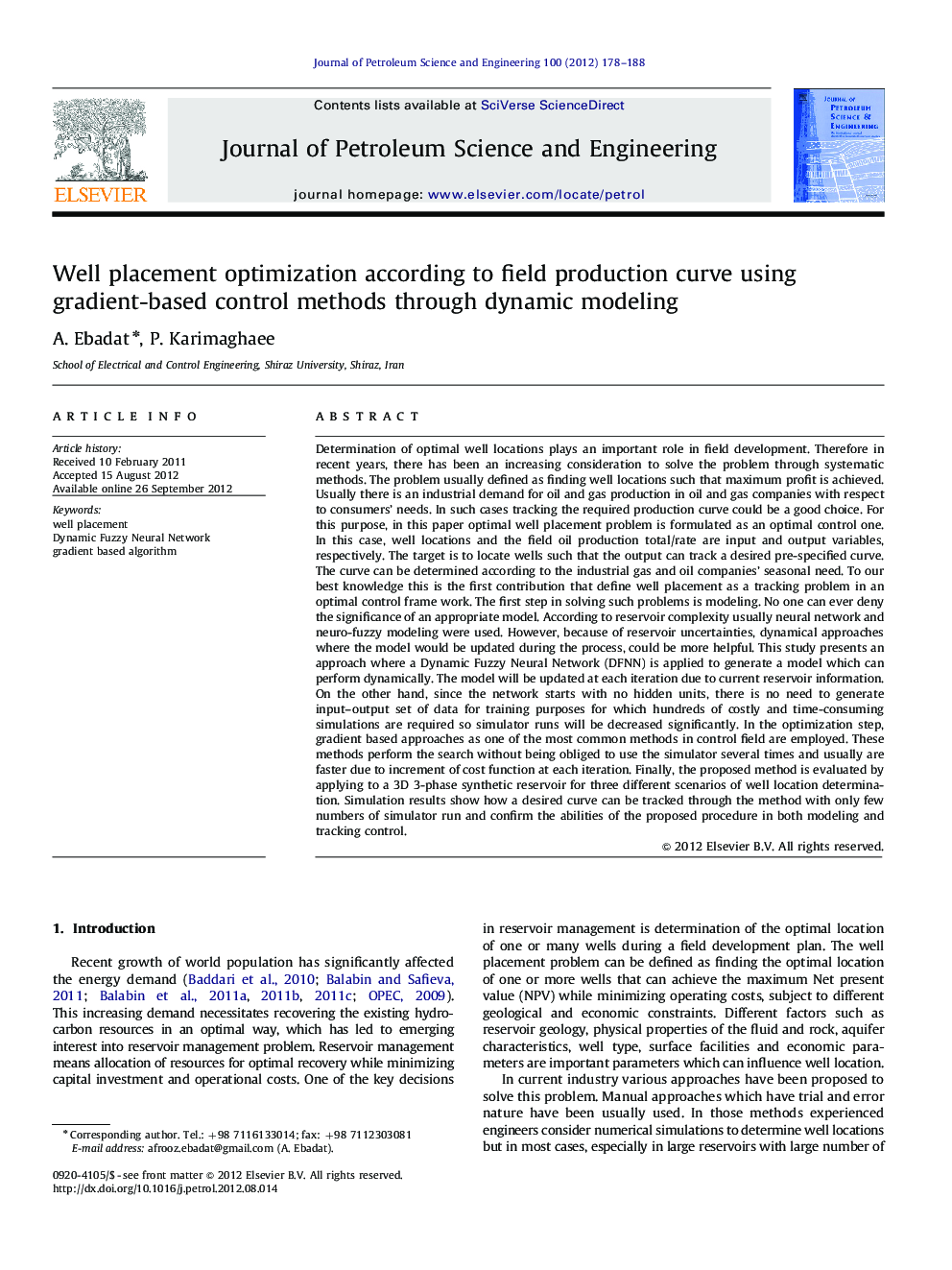 Well placement optimization according to field production curve using gradient-based control methods through dynamic modeling