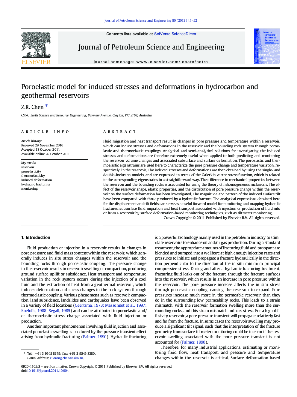 Poroelastic model for induced stresses and deformations in hydrocarbon and geothermal reservoirs