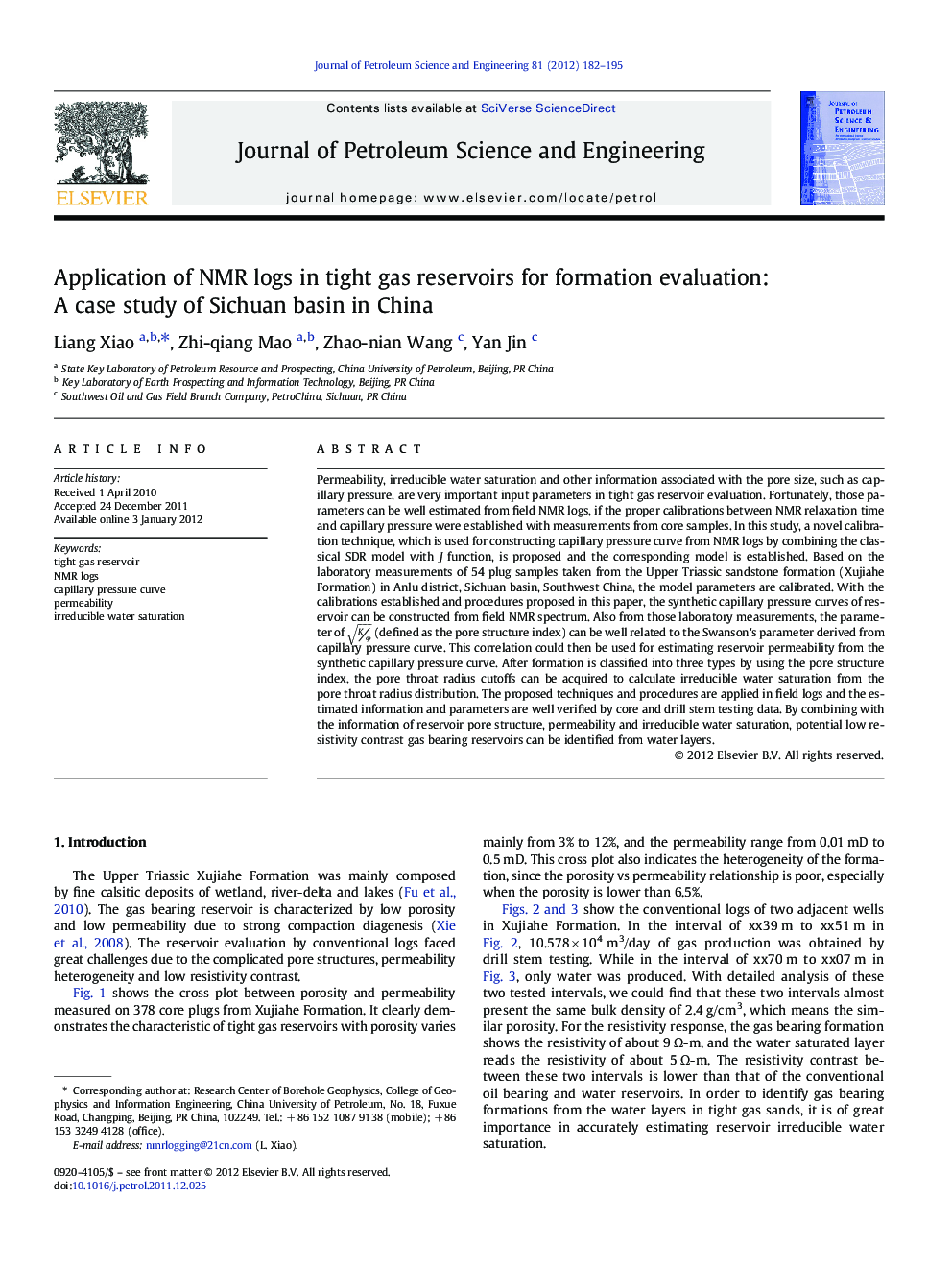 Application of NMR logs in tight gas reservoirs for formation evaluation: A case study of Sichuan basin in China