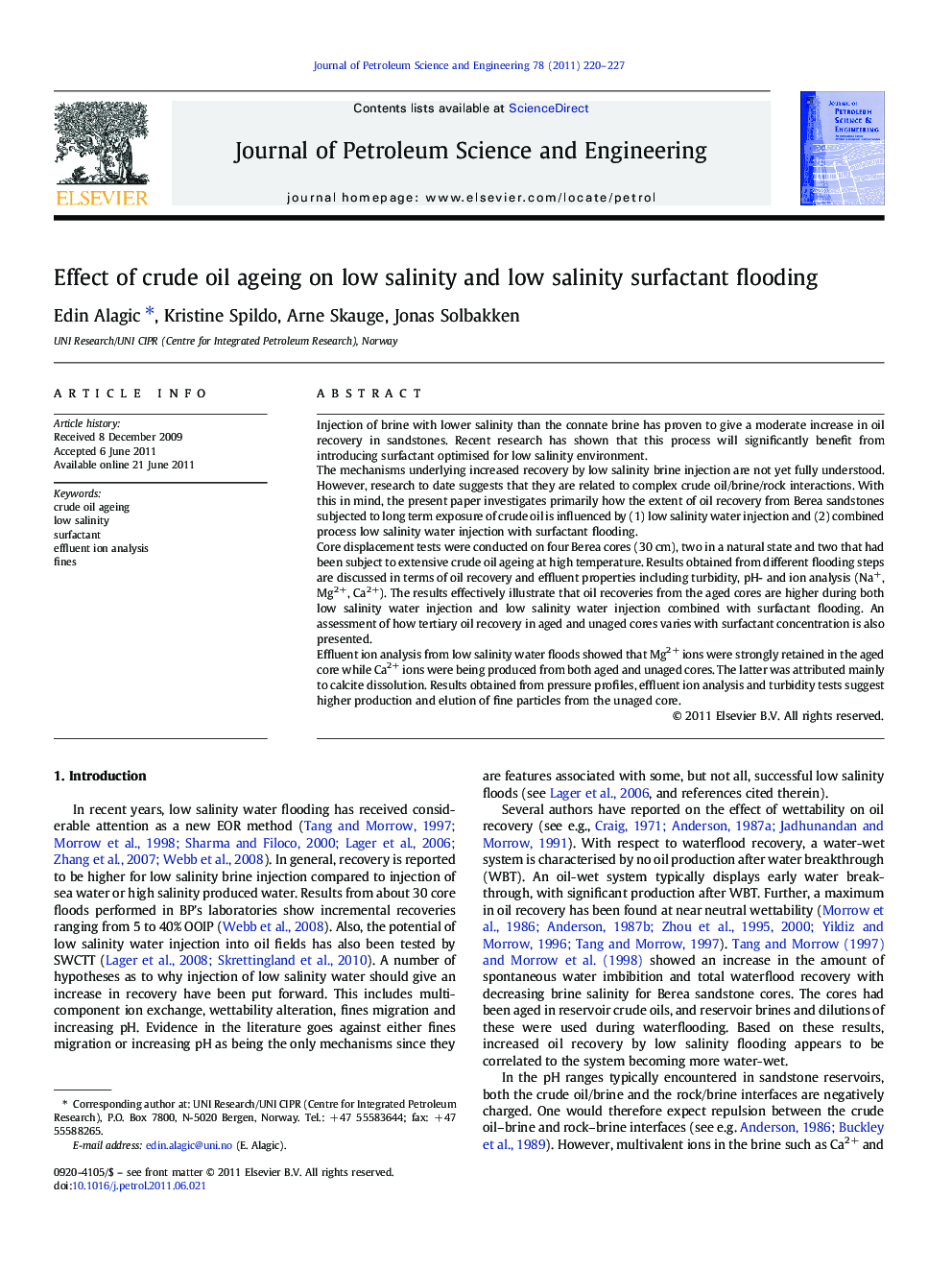 Effect of crude oil ageing on low salinity and low salinity surfactant flooding