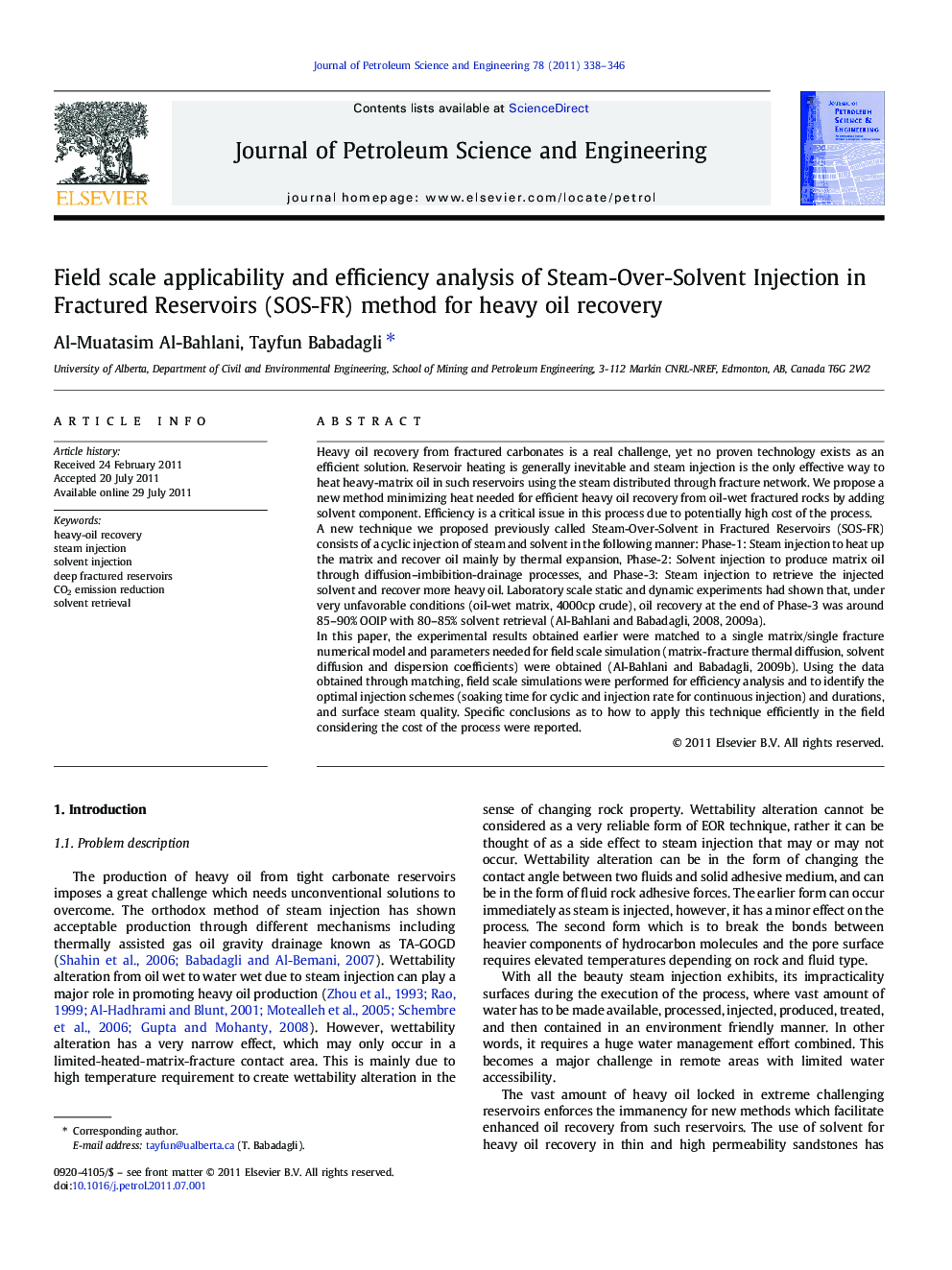 Field scale applicability and efficiency analysis of Steam-Over-Solvent Injection in Fractured Reservoirs (SOS-FR) method for heavy oil recovery