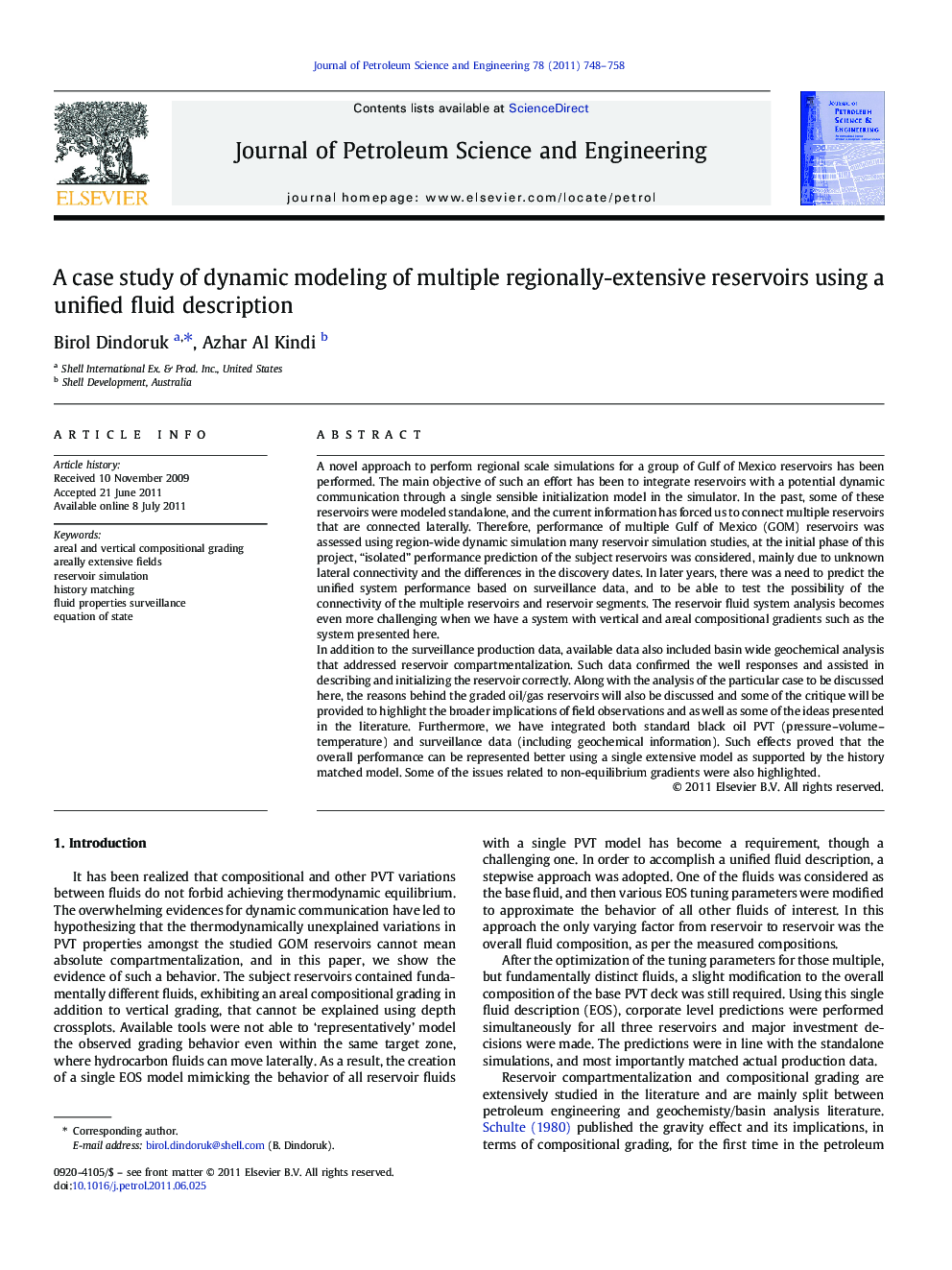 A case study of dynamic modeling of multiple regionally-extensive reservoirs using a unified fluid description