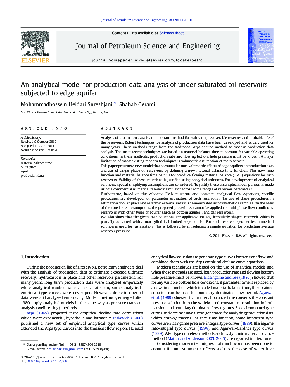 An analytical model for production data analysis of under saturated oil reservoirs subjected to edge aquifer