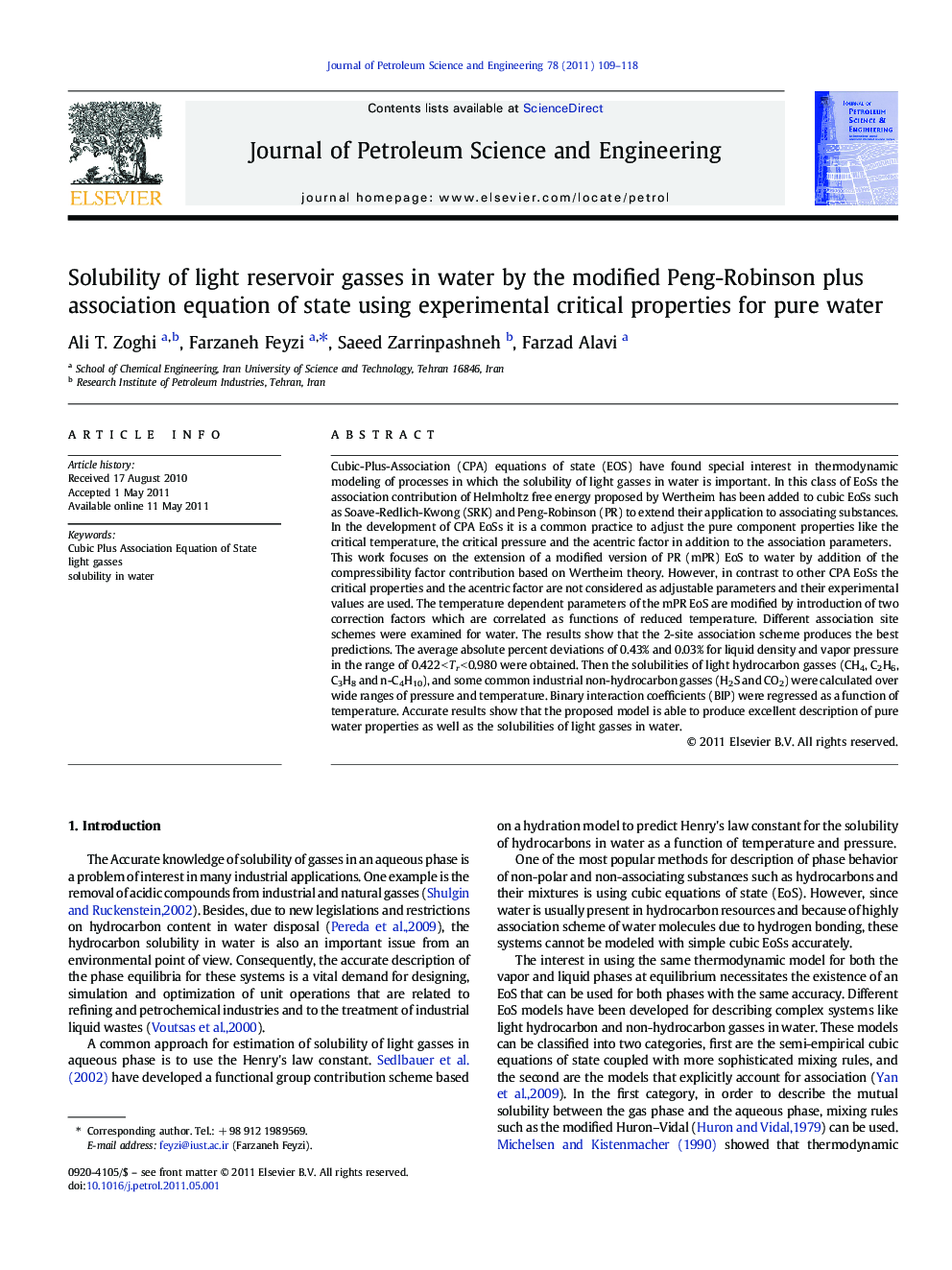Solubility of light reservoir gasses in water by the modified Peng-Robinson plus association equation of state using experimental critical properties for pure water