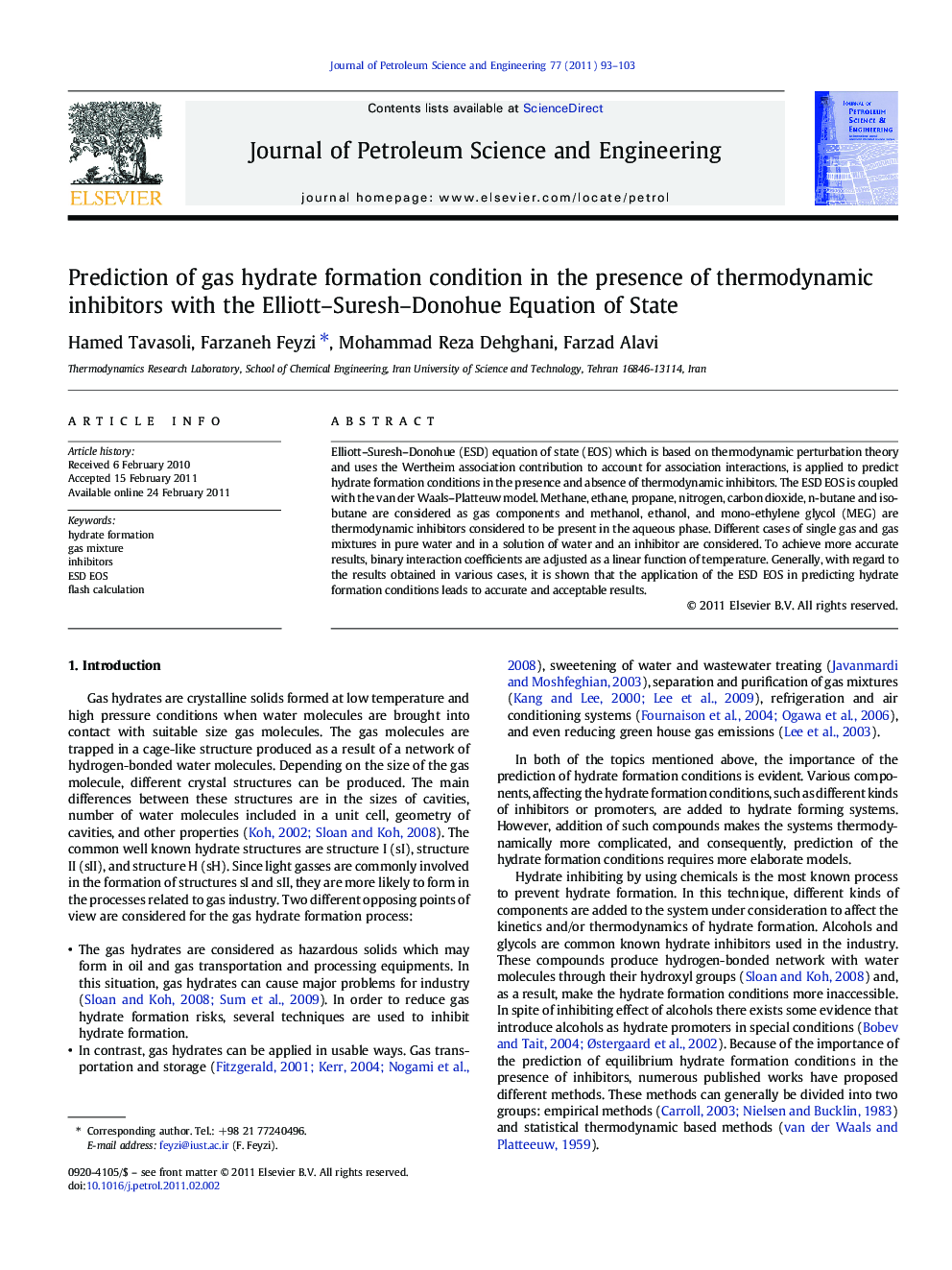 Prediction of gas hydrate formation condition in the presence of thermodynamic inhibitors with the Elliott–Suresh–Donohue Equation of State