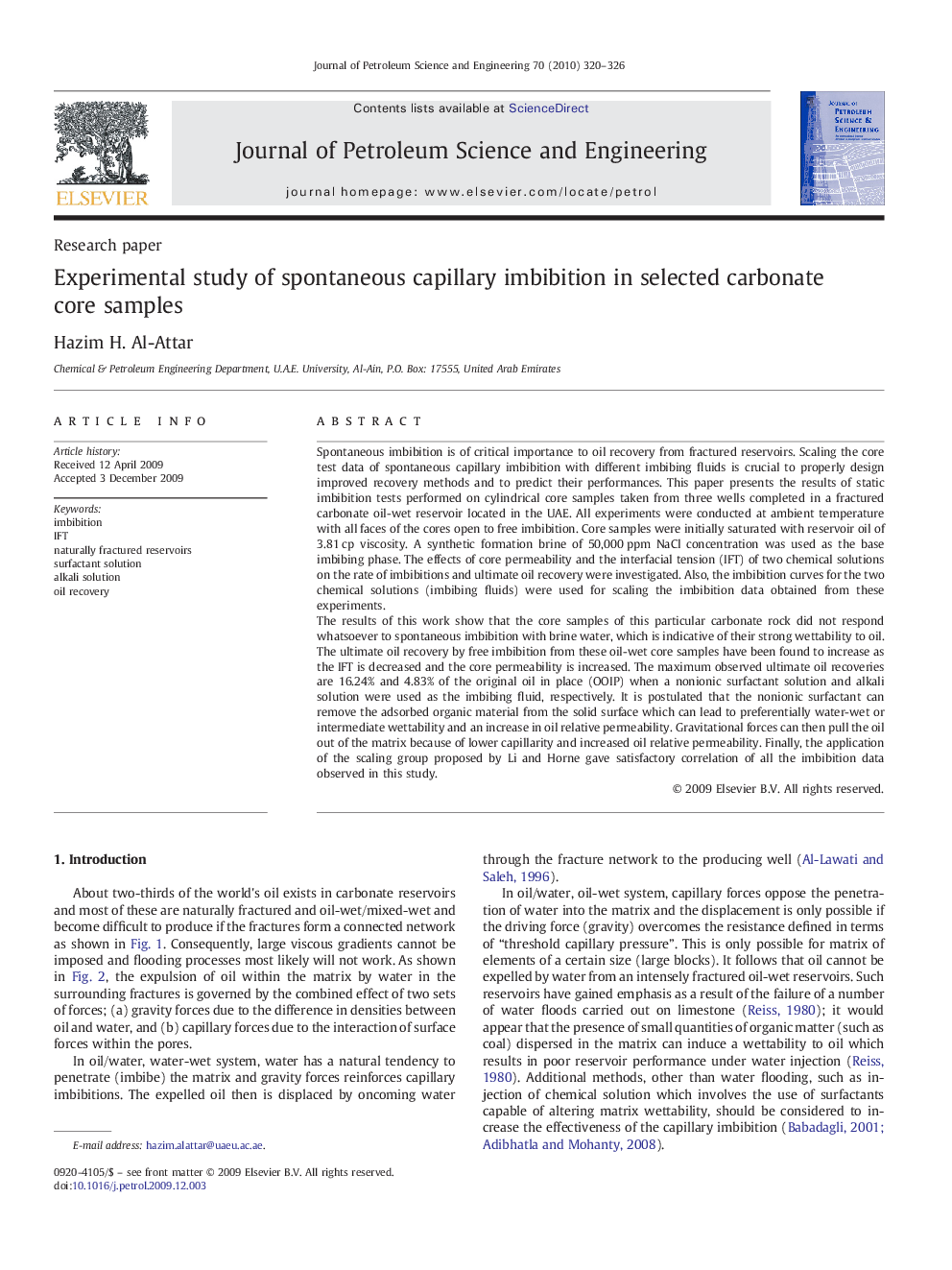 Experimental study of spontaneous capillary imbibition in selected carbonate core samples