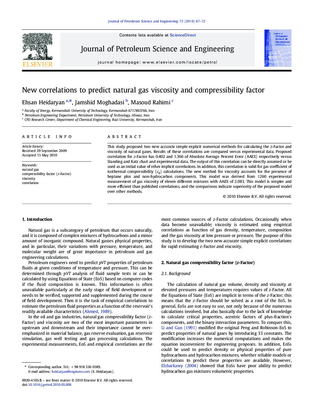 New correlations to predict natural gas viscosity and compressibility factor