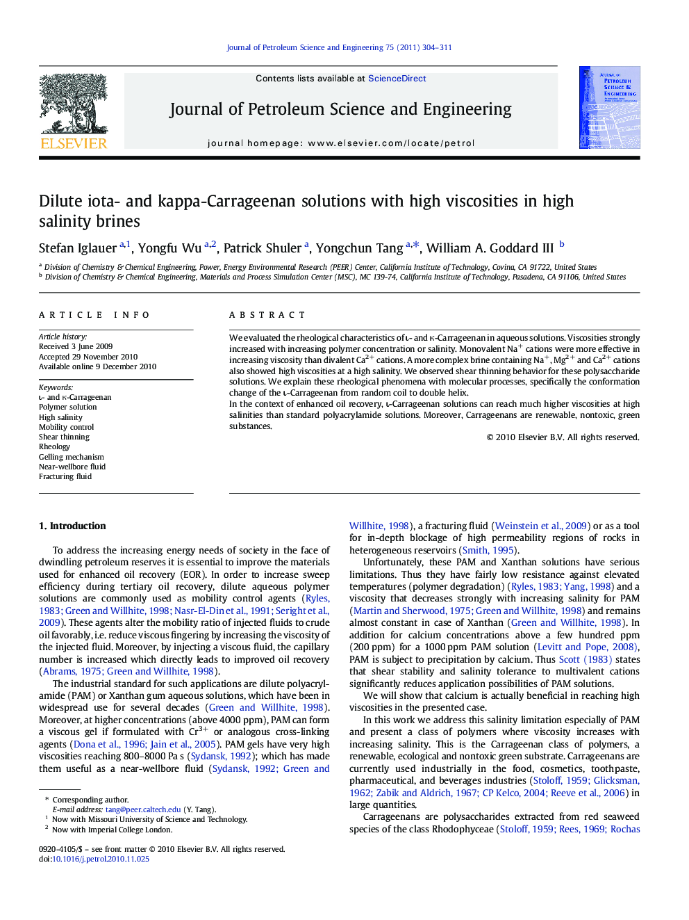 Dilute iota- and kappa-Carrageenan solutions with high viscosities in high salinity brines