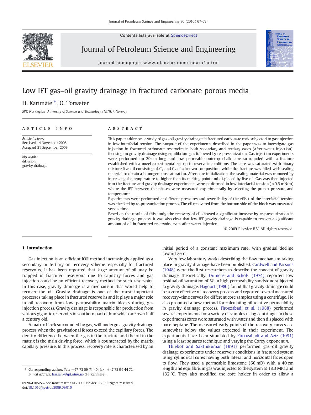 Low IFT gas–oil gravity drainage in fractured carbonate porous media