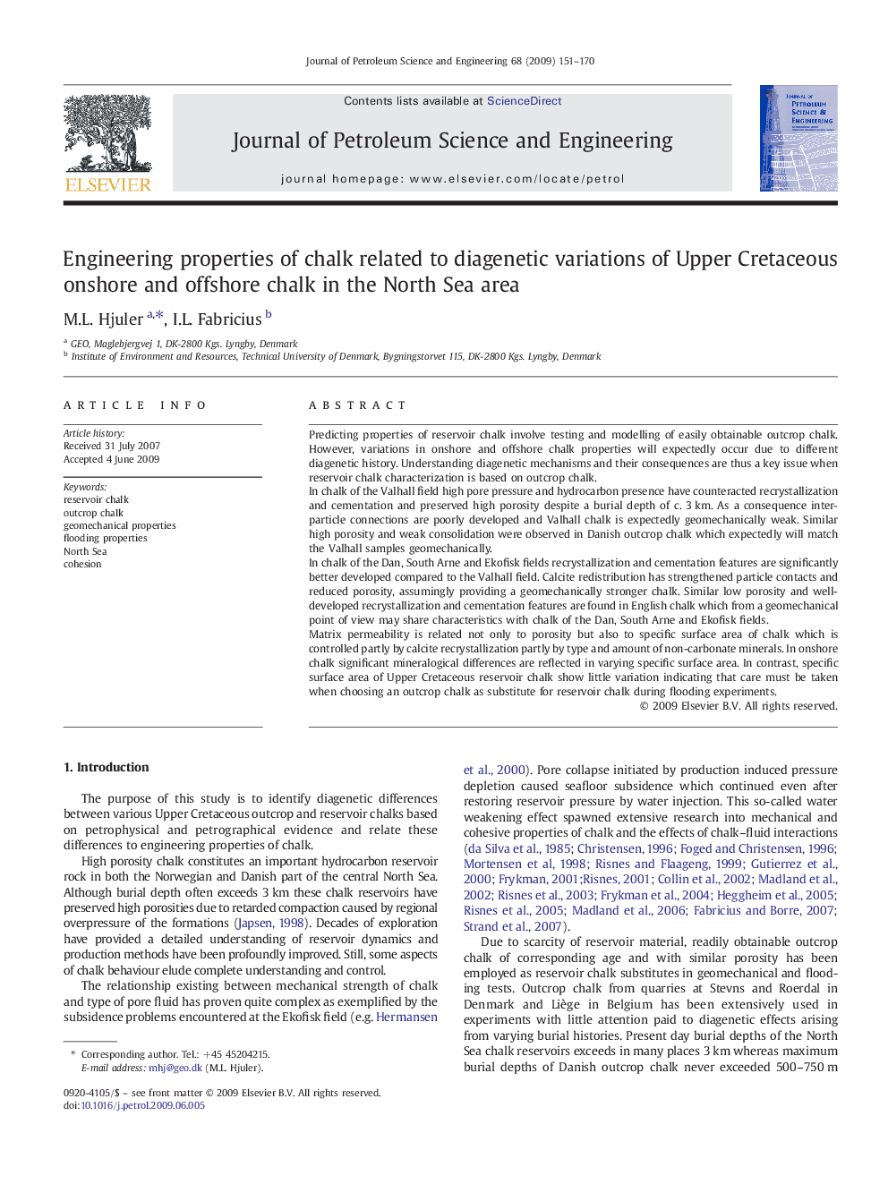 Engineering properties of chalk related to diagenetic variations of Upper Cretaceous onshore and offshore chalk in the North Sea area