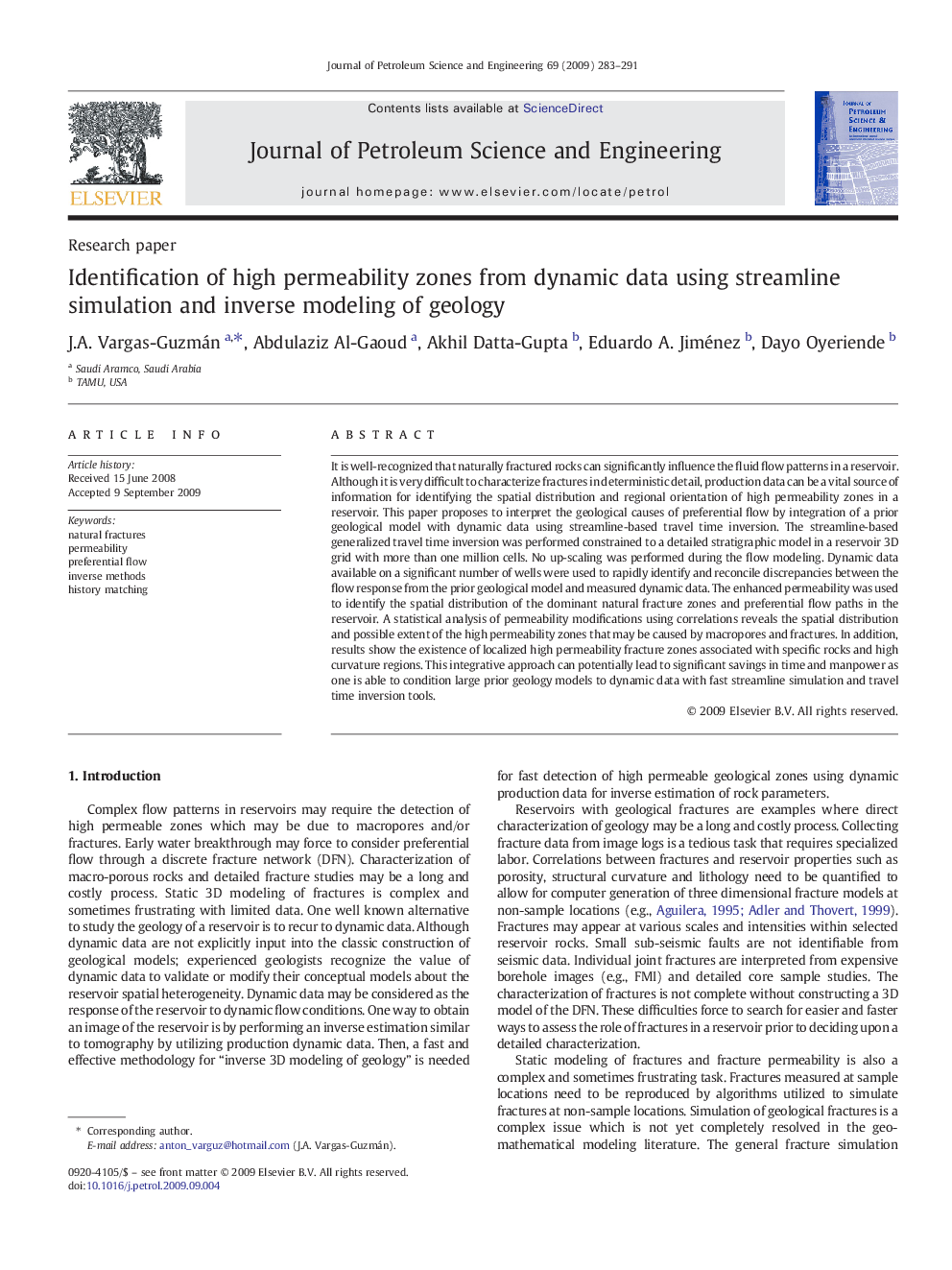 Identification of high permeability zones from dynamic data using streamline simulation and inverse modeling of geology