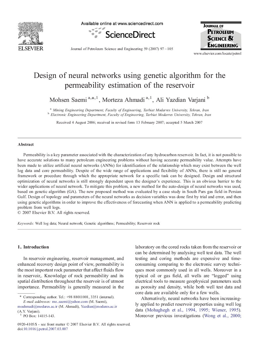 Design of neural networks using genetic algorithm for the permeability estimation of the reservoir