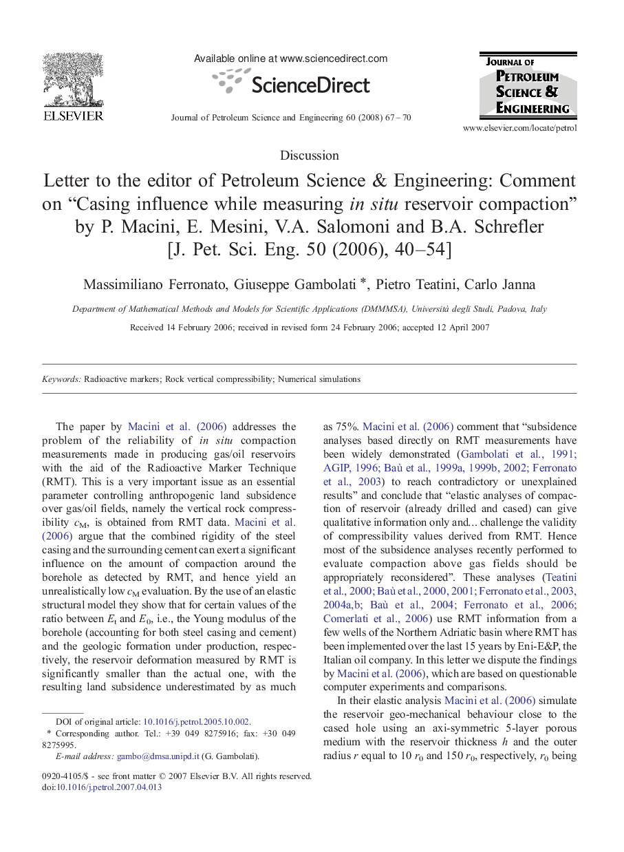 Letter to the editor of Petroleum Science & Engineering: Comment on “Casing influence while measuring in situ reservoir compaction” by P. Macini, E. Mesini, V.A. Salomoni and B.A. Schrefler [J. Pet. Sci. Eng. 50 (2006), 40-54]