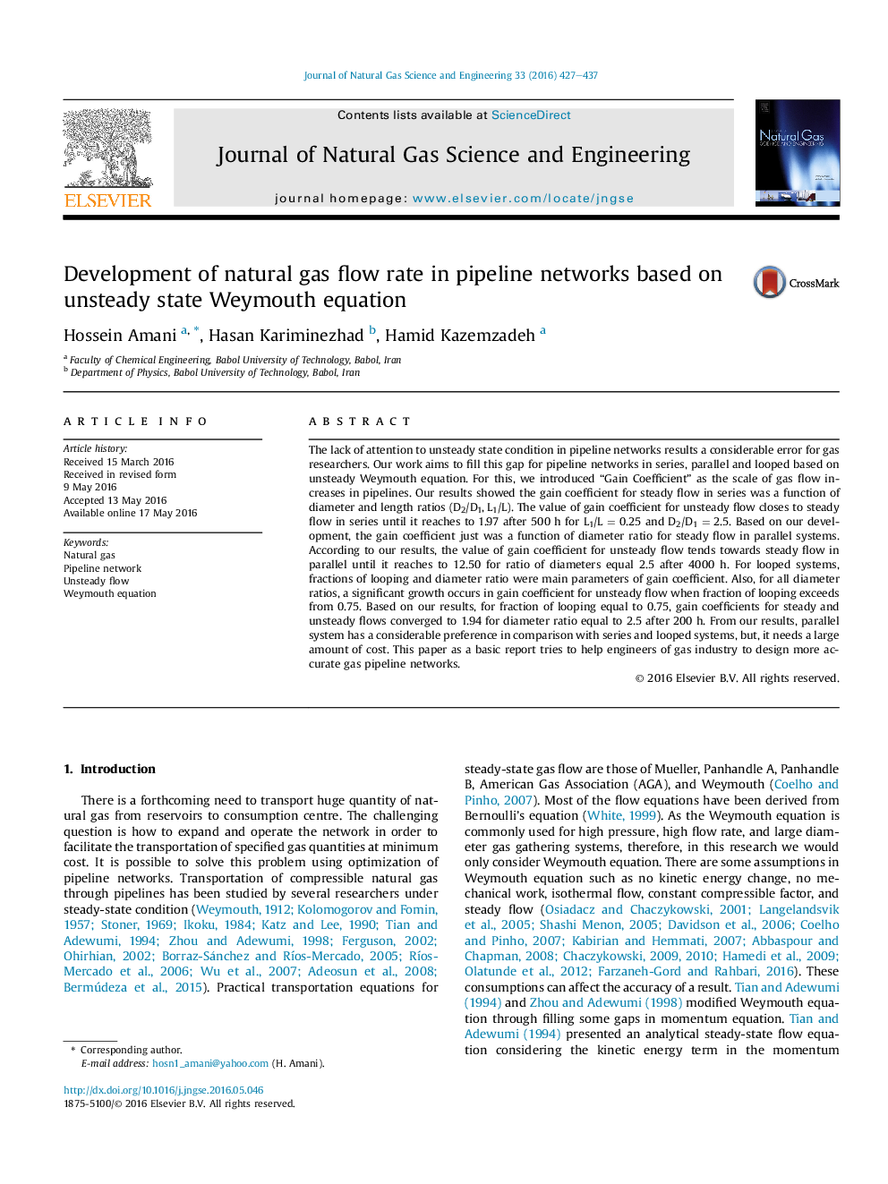 Development of natural gas flow rate in pipeline networks based on unsteady state Weymouth equation