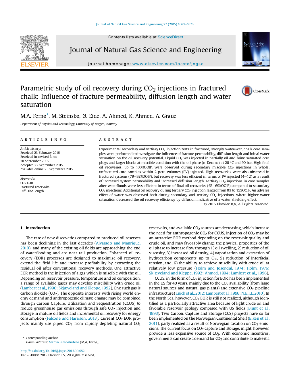 Parametric study of oil recovery during CO2 injections in fractured chalk: Influence of fracture permeability, diffusion length and water saturation