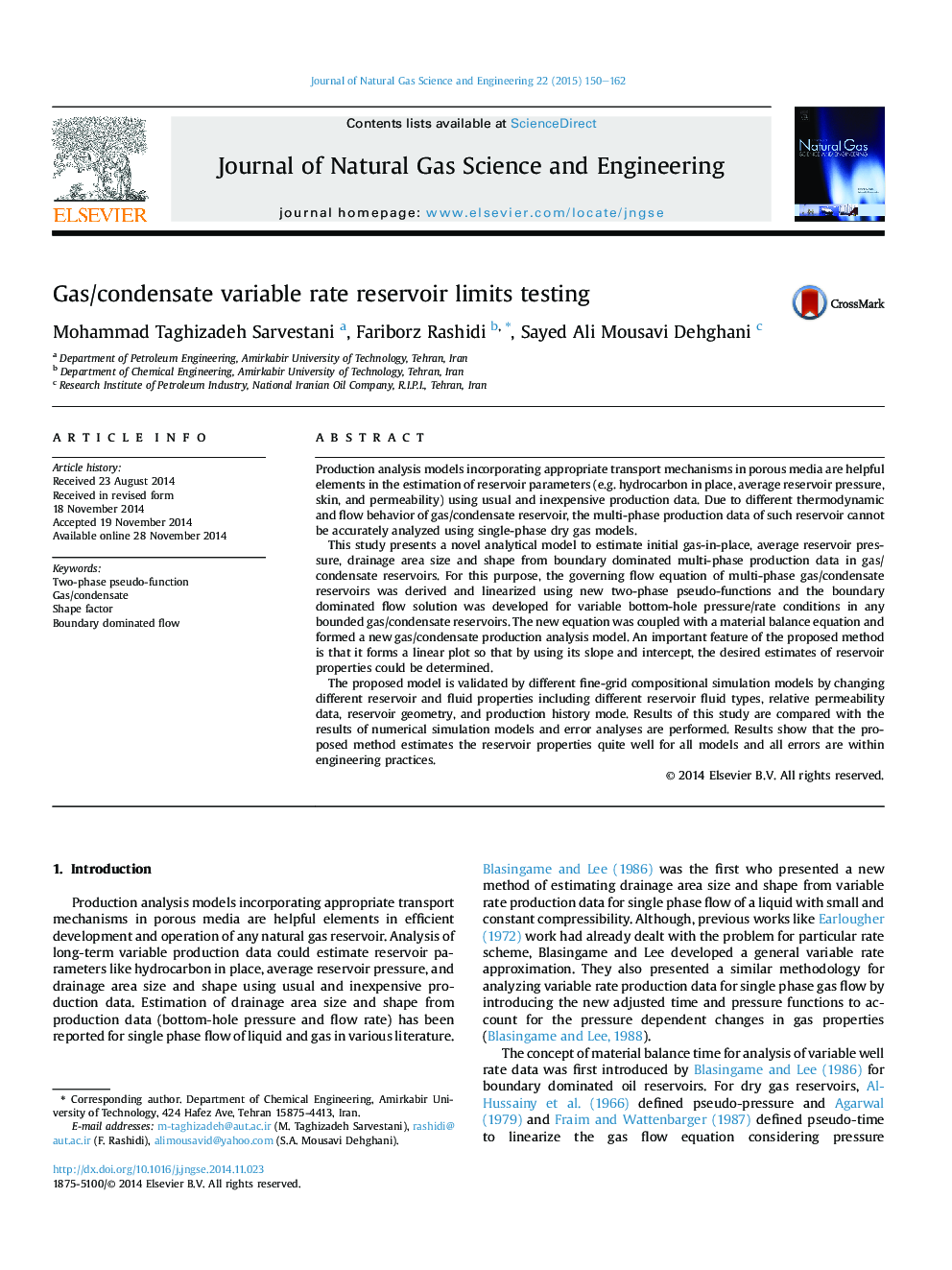 Gas/condensate variable rate reservoir limits testing