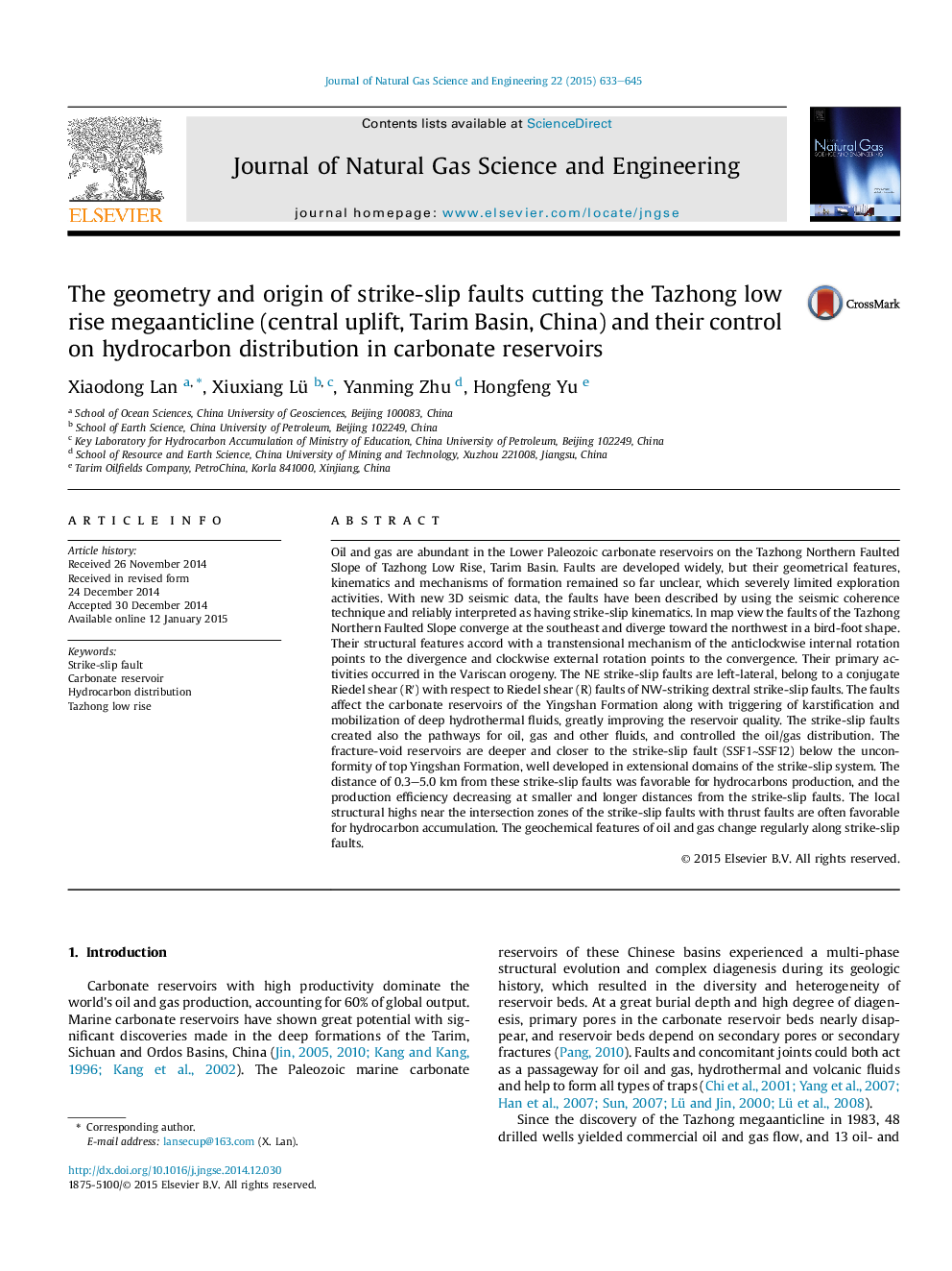 The geometry and origin of strike-slip faults cutting the Tazhong low rise megaanticline (central uplift, Tarim Basin, China) and their control on hydrocarbon distribution in carbonate reservoirs