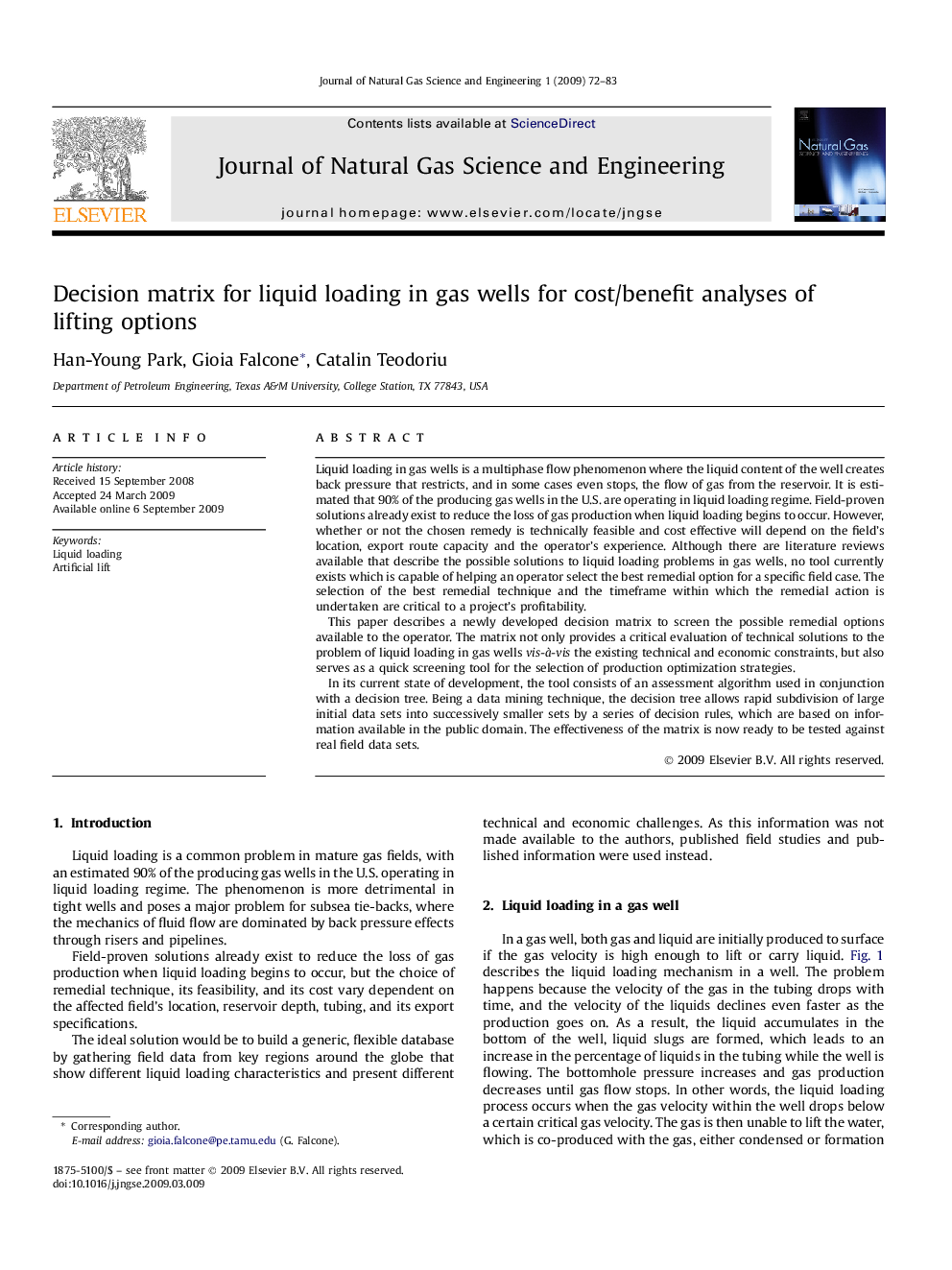 Decision matrix for liquid loading in gas wells for cost/benefit analyses of lifting options