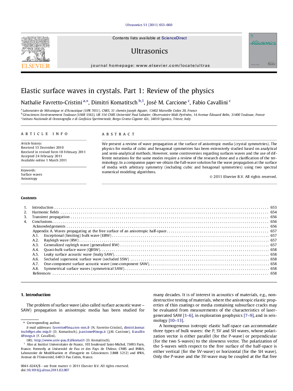 Elastic surface waves in crystals. Part 1: Review of the physics