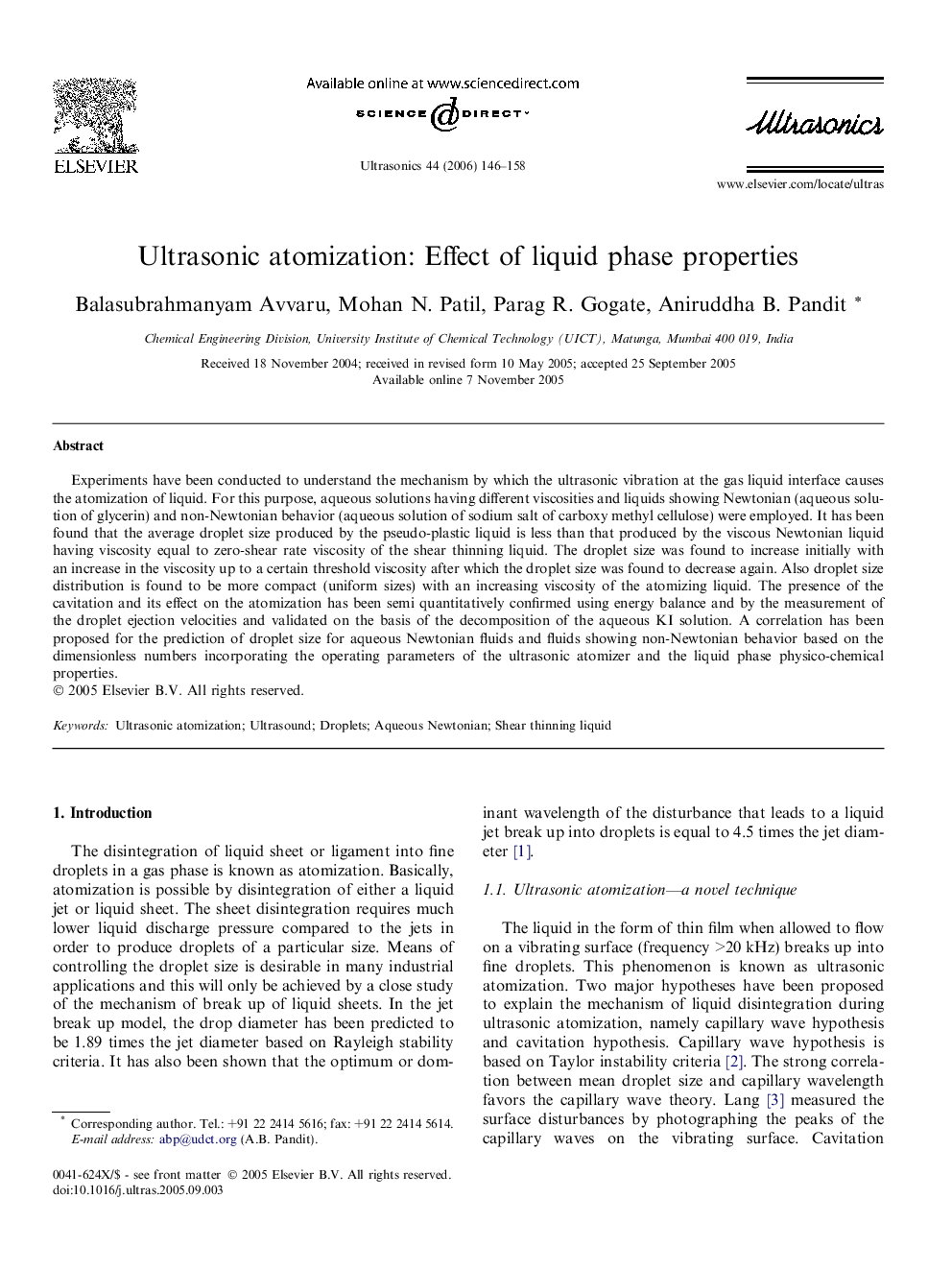 Ultrasonic atomization: Effect of liquid phase properties