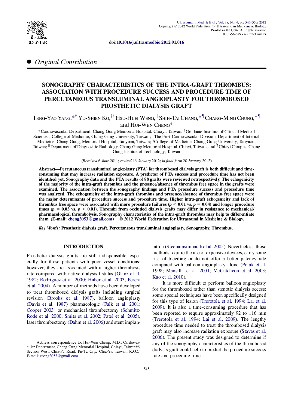 عکس صفحه اول مقاله: Sonography Characteristics of the Intra-Graft Thrombus: Association with Procedure Success and Procedure Time of Percutaneous Transluminal Angioplasty for Thrombosed Prosthetic Dialysis Graft Sonography Characteristics of the Intra-Graft Thrombus: Association with Procedure Success and Procedure Time of Percutaneous Transluminal Angioplasty for Thrombosed Prosthetic Dialysis Graft