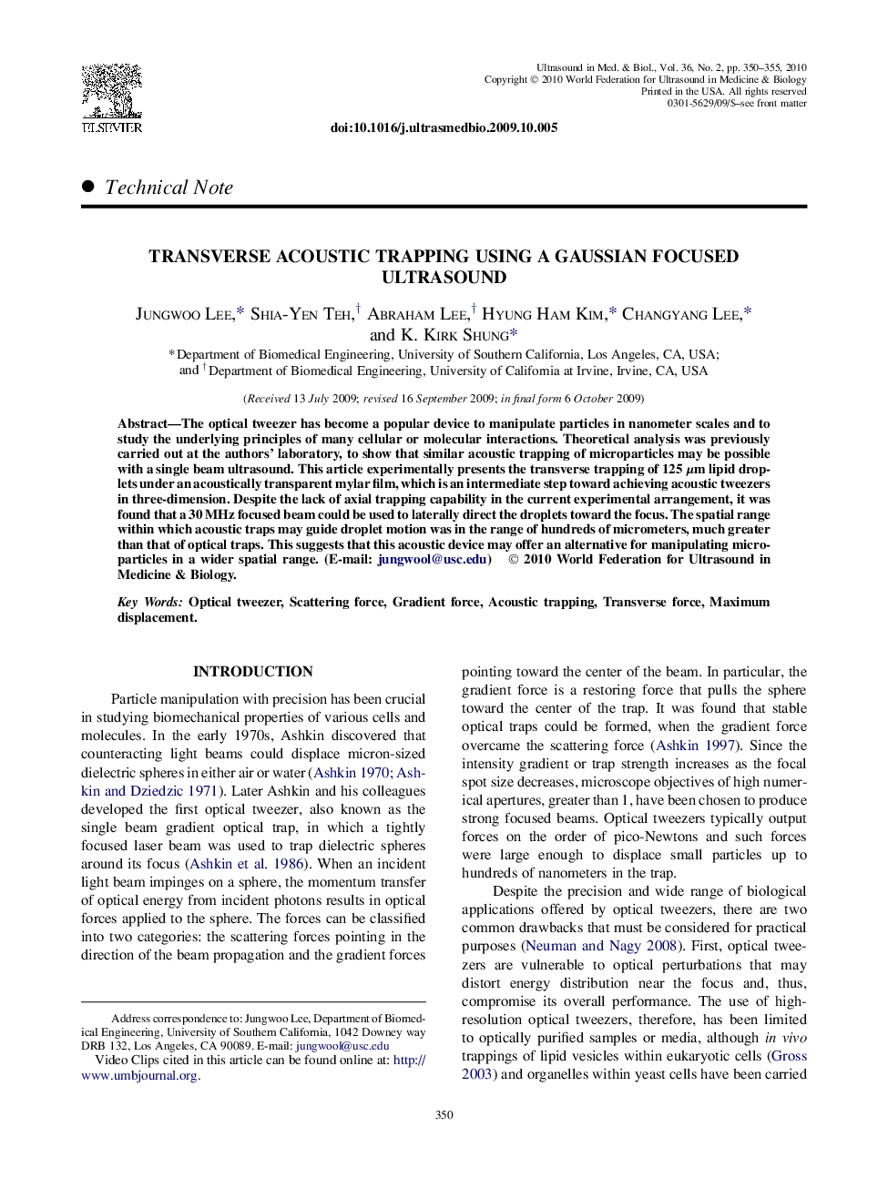 Transverse Acoustic Trapping Using a Gaussian Focused Ultrasound