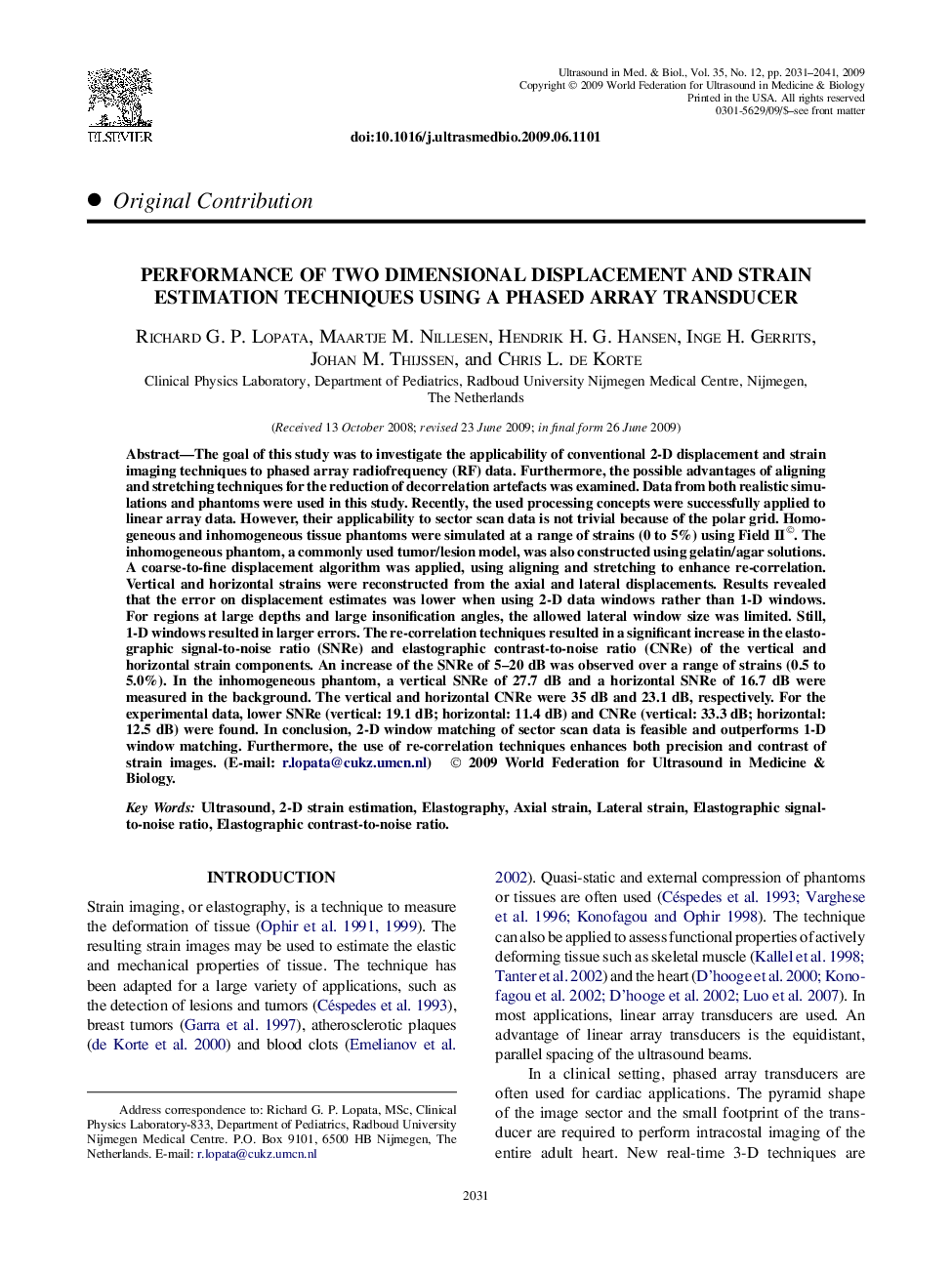 Performance of Two Dimensional Displacement and Strain Estimation Techniques Using a Phased Array Transducer