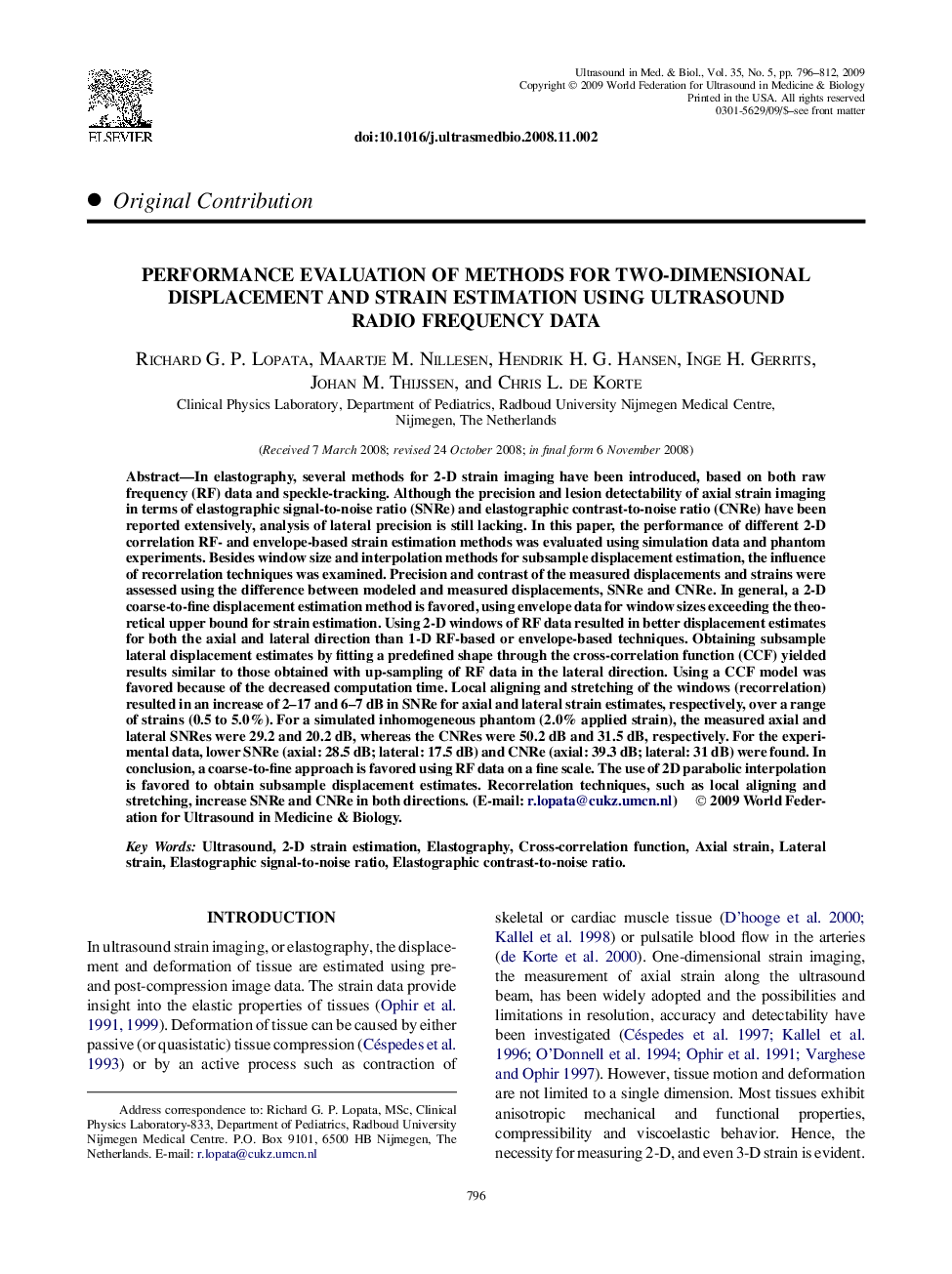 Performance Evaluation of Methods for Two-Dimensional Displacement and Strain Estimation Using Ultrasound Radio Frequency Data