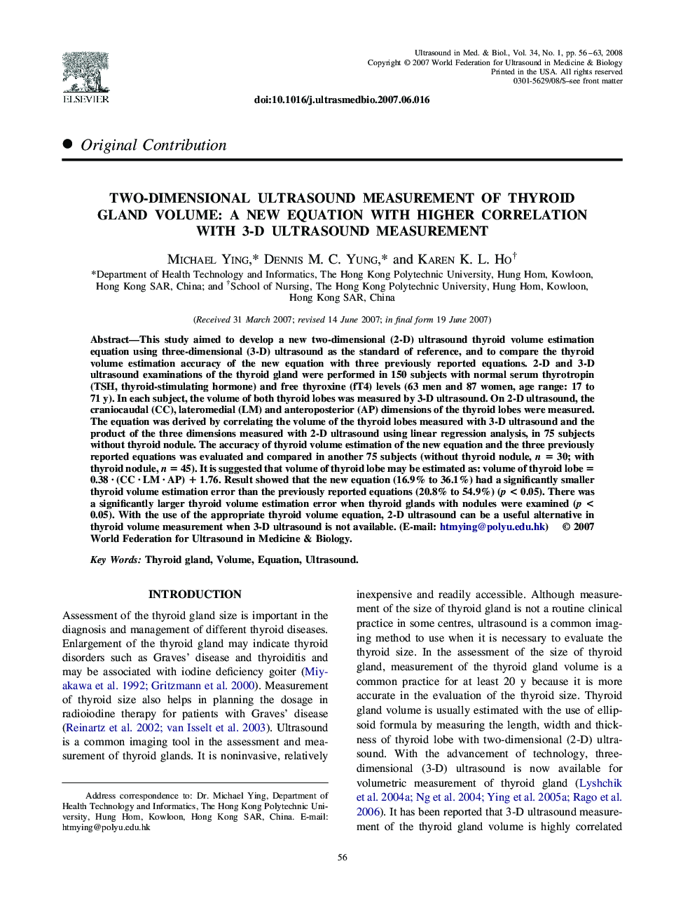 Two-Dimensional Ultrasound Measurement of Thyroid Gland Volume: A New Equation with Higher Correlation with 3-D Ultrasound Measurement