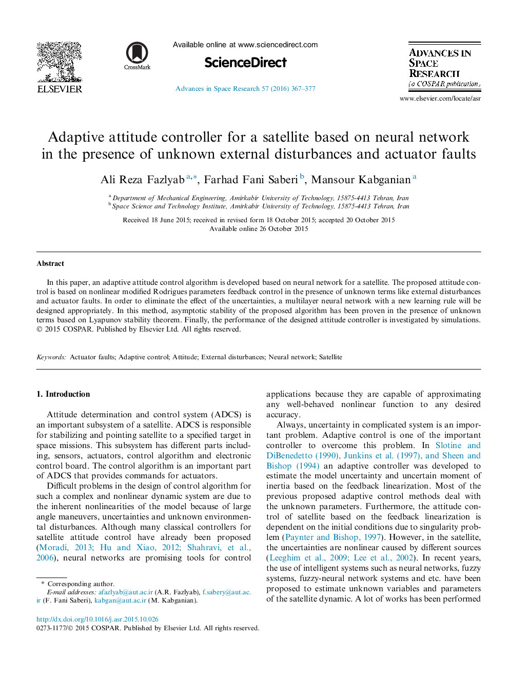 کنترل نگرشی سازگار برای یک ماهواره بر اساس شبکه عصبی در حضور اختلالات خارجی ناشناخته و گسل های محرک