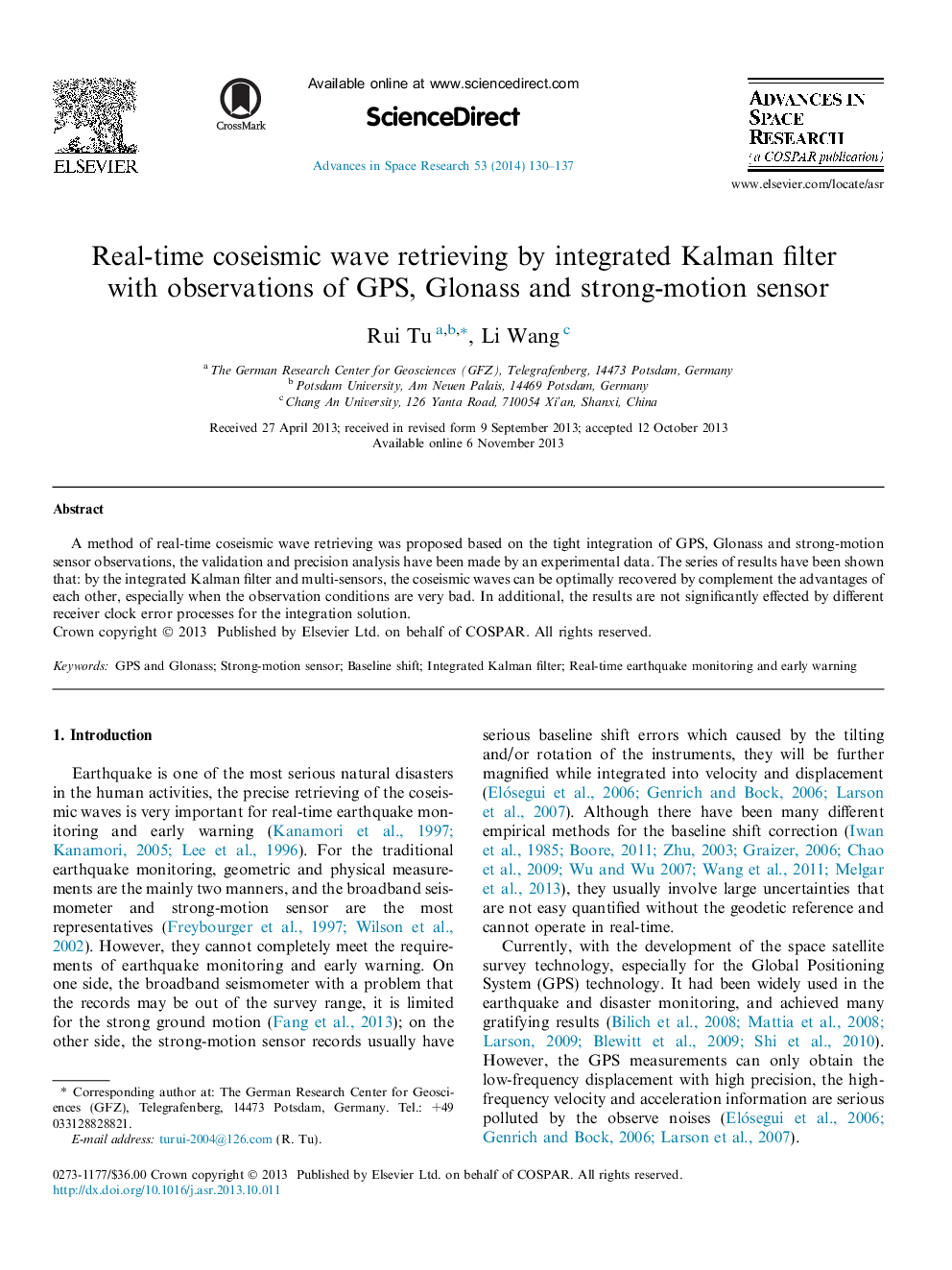 Real-time coseismic wave retrieving by integrated Kalman filter with observations of GPS, Glonass and strong-motion sensor