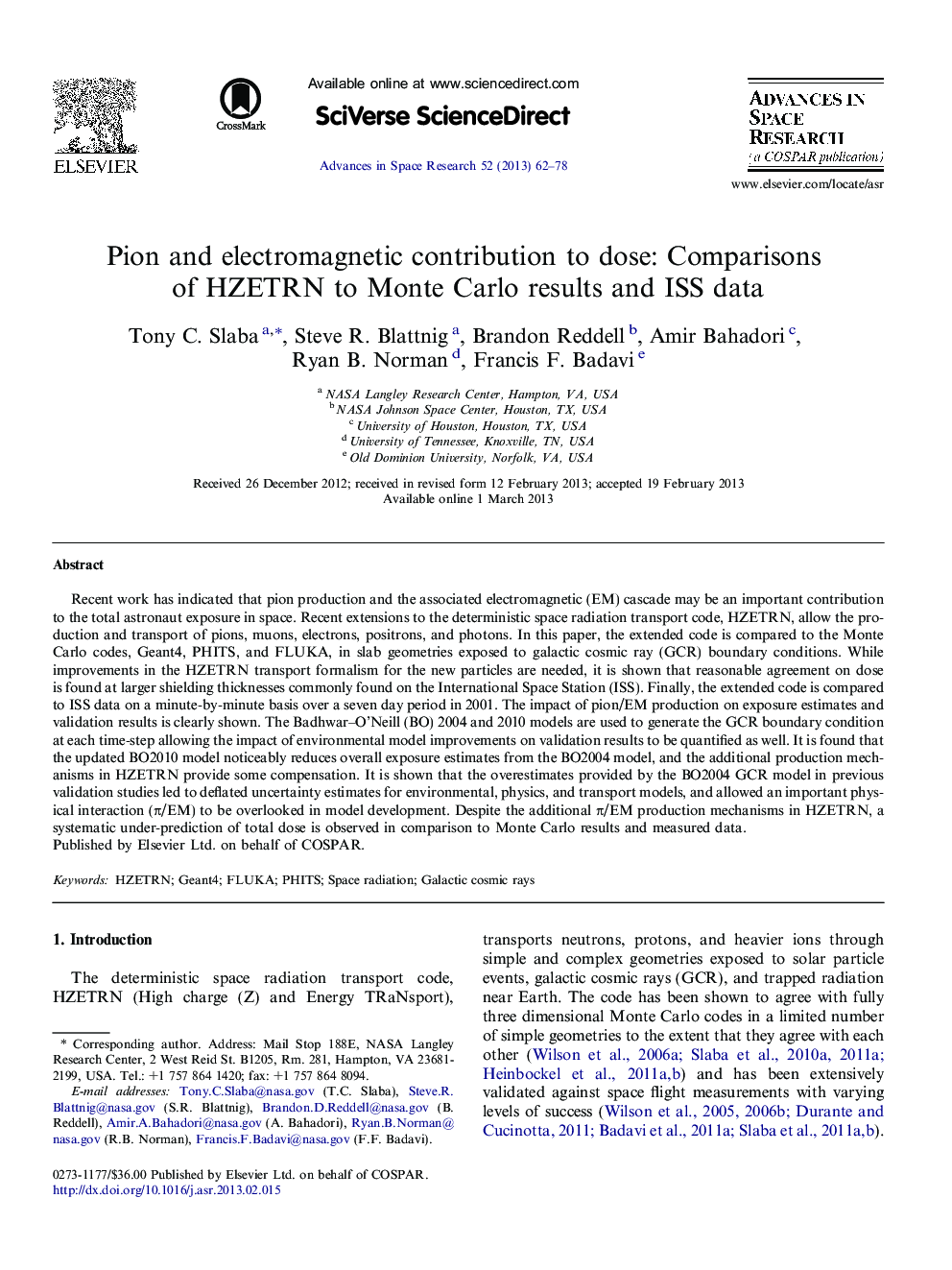 Pion and electromagnetic contribution to dose: Comparisons of HZETRN to Monte Carlo results and ISS data