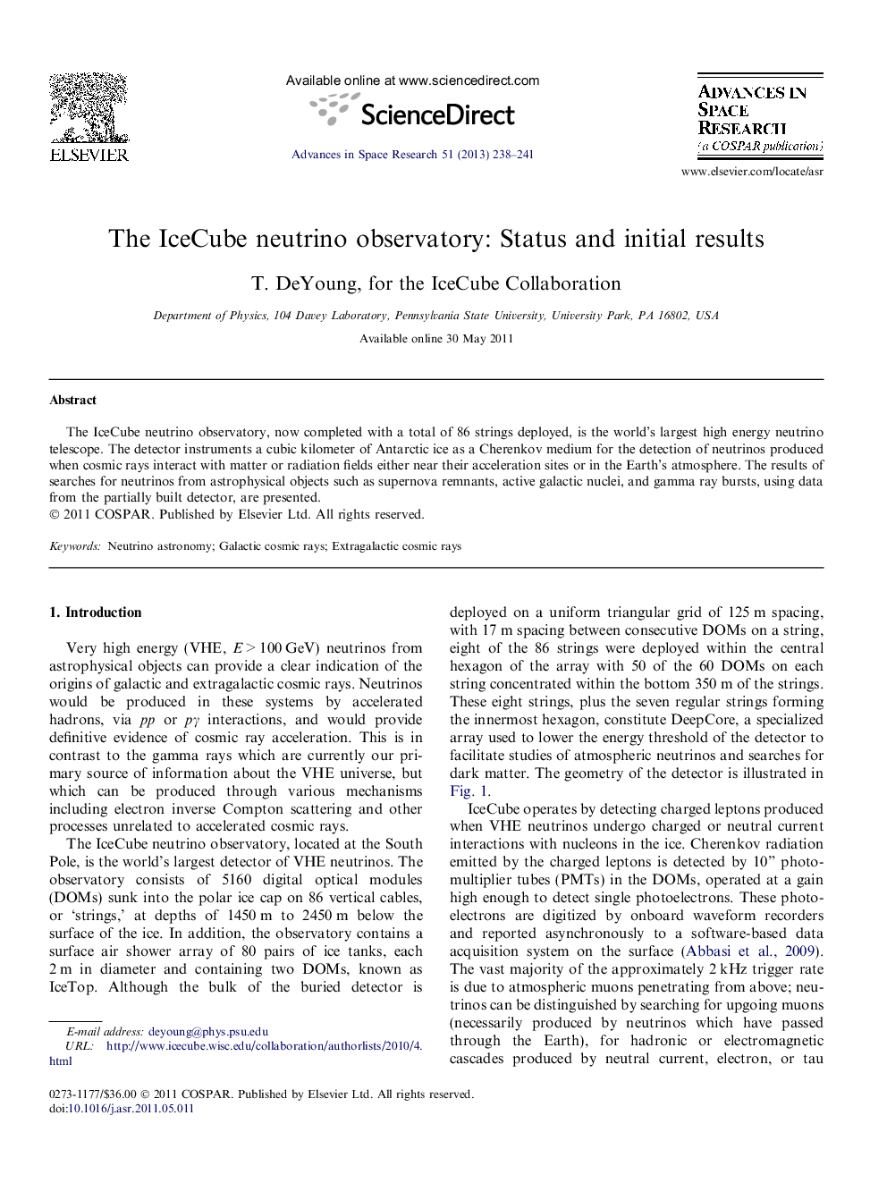 The IceCube neutrino observatory: Status and initial results