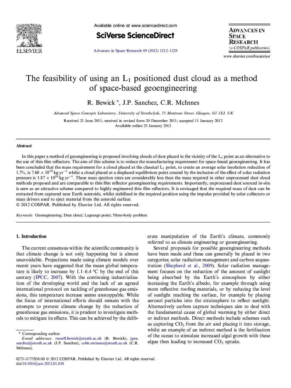 The feasibility of using an L1 positioned dust cloud as a method of space-based geoengineering