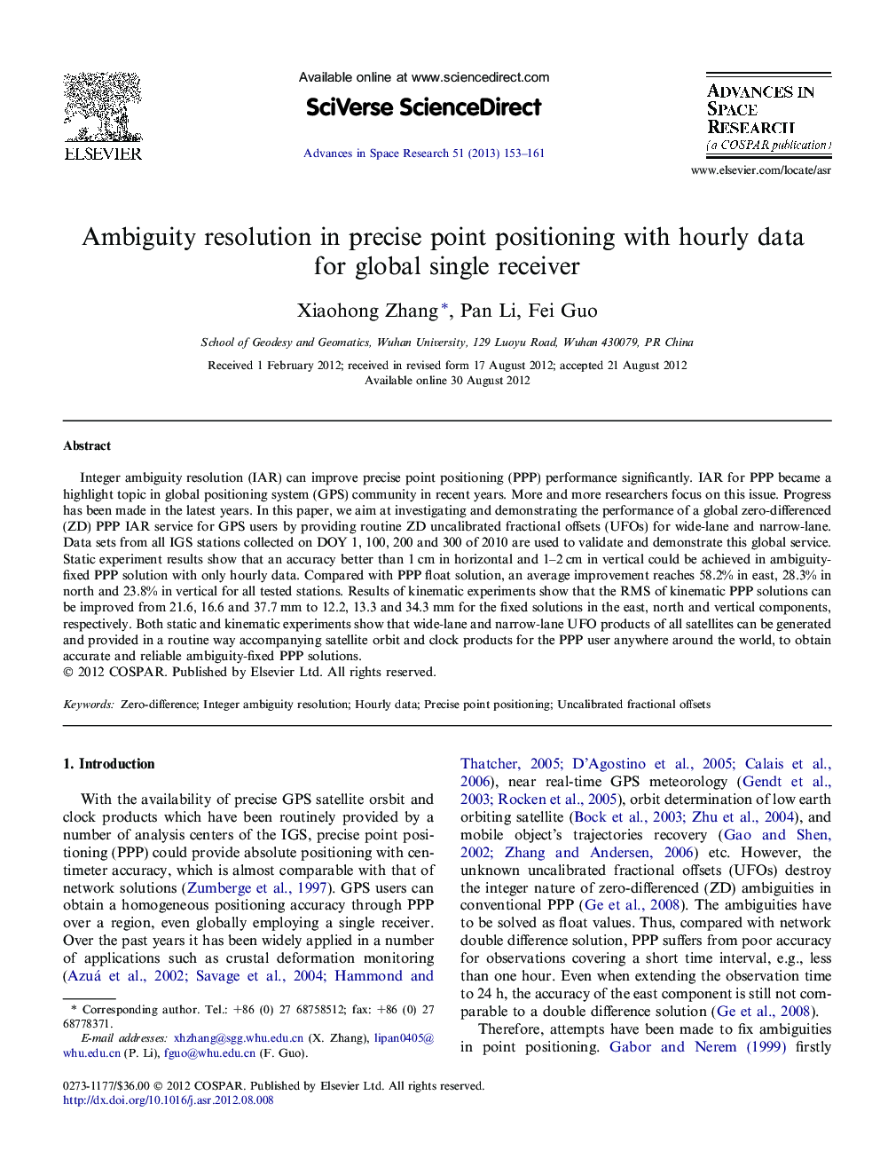 Ambiguity resolution in precise point positioning with hourly data for global single receiver