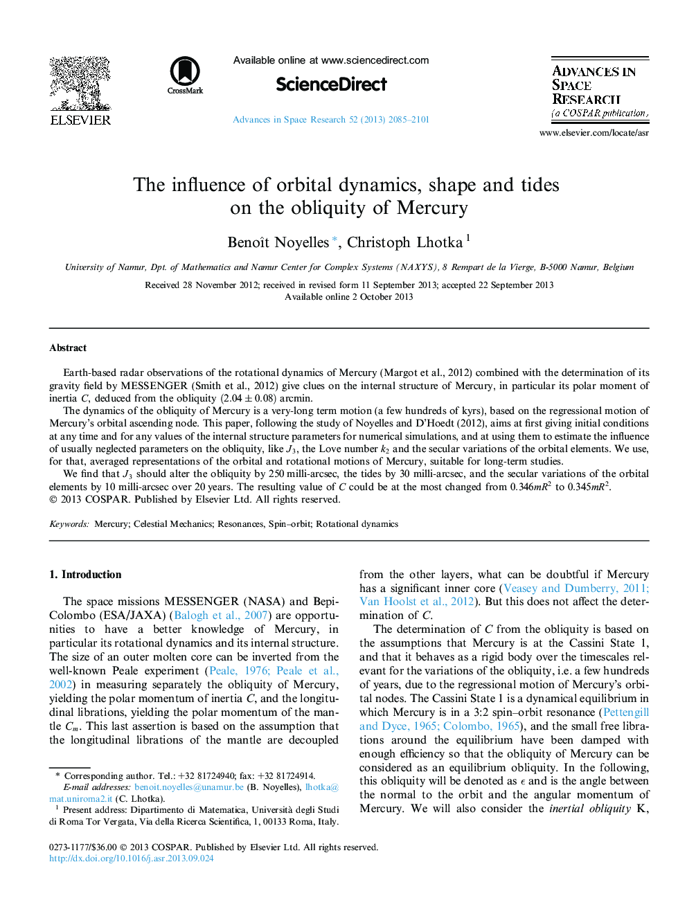 The influence of orbital dynamics, shape and tides on the obliquity of Mercury