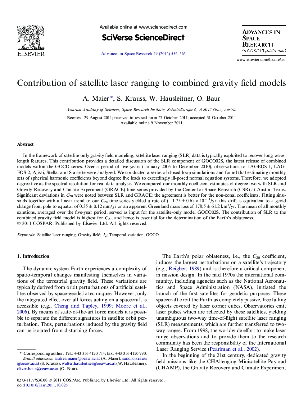 Contribution of satellite laser ranging to combined gravity field models